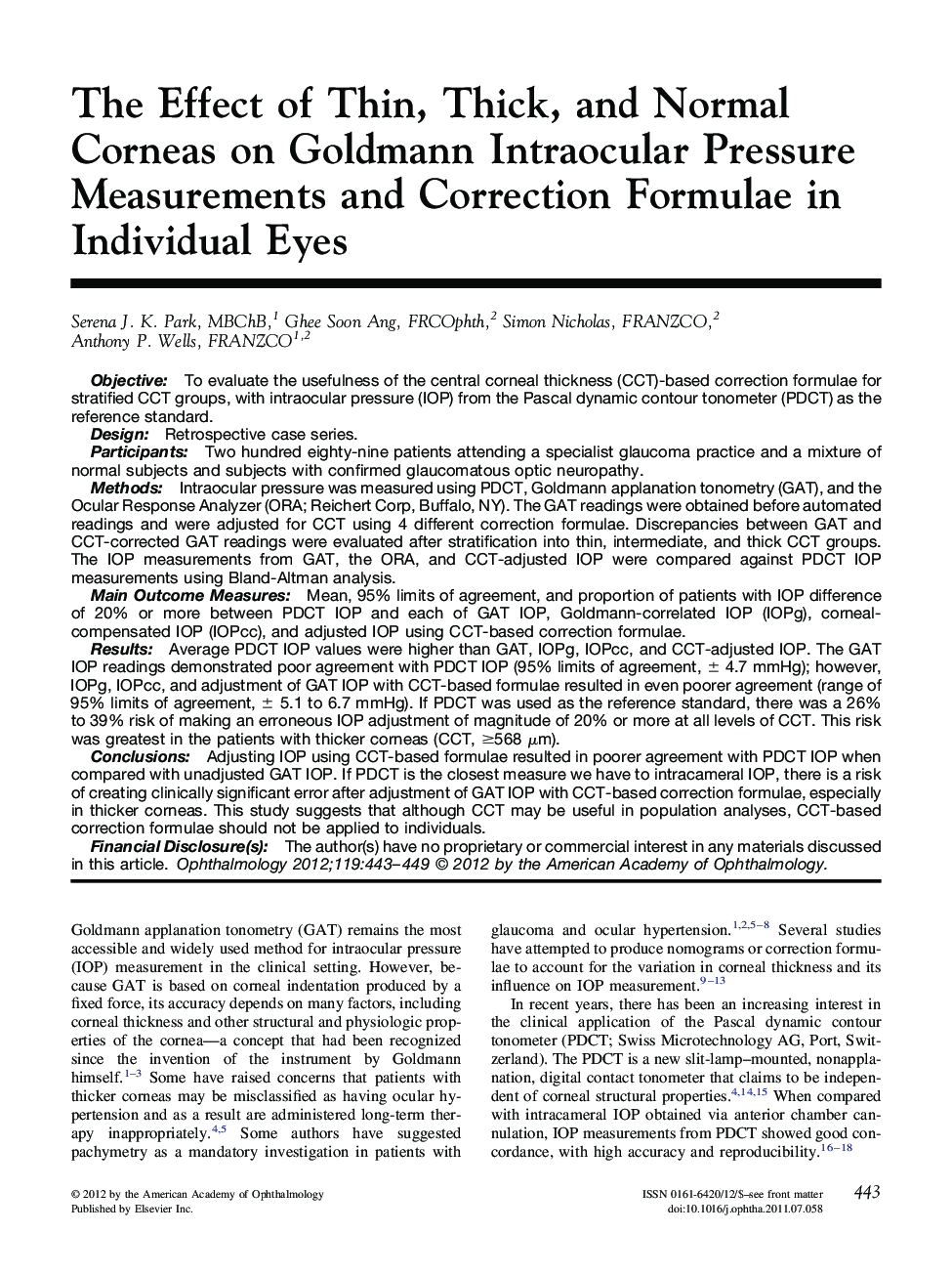The Effect of Thin, Thick, and Normal Corneas on Goldmann Intraocular Pressure Measurements and Correction Formulae in Individual Eyes