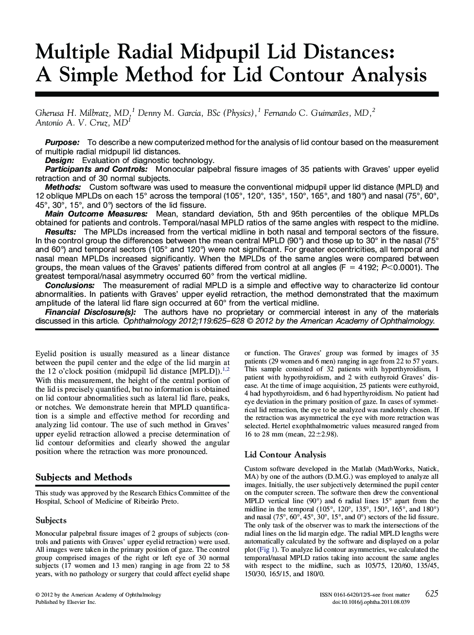 Multiple Radial Midpupil Lid Distances: A Simple Method for Lid Contour Analysis