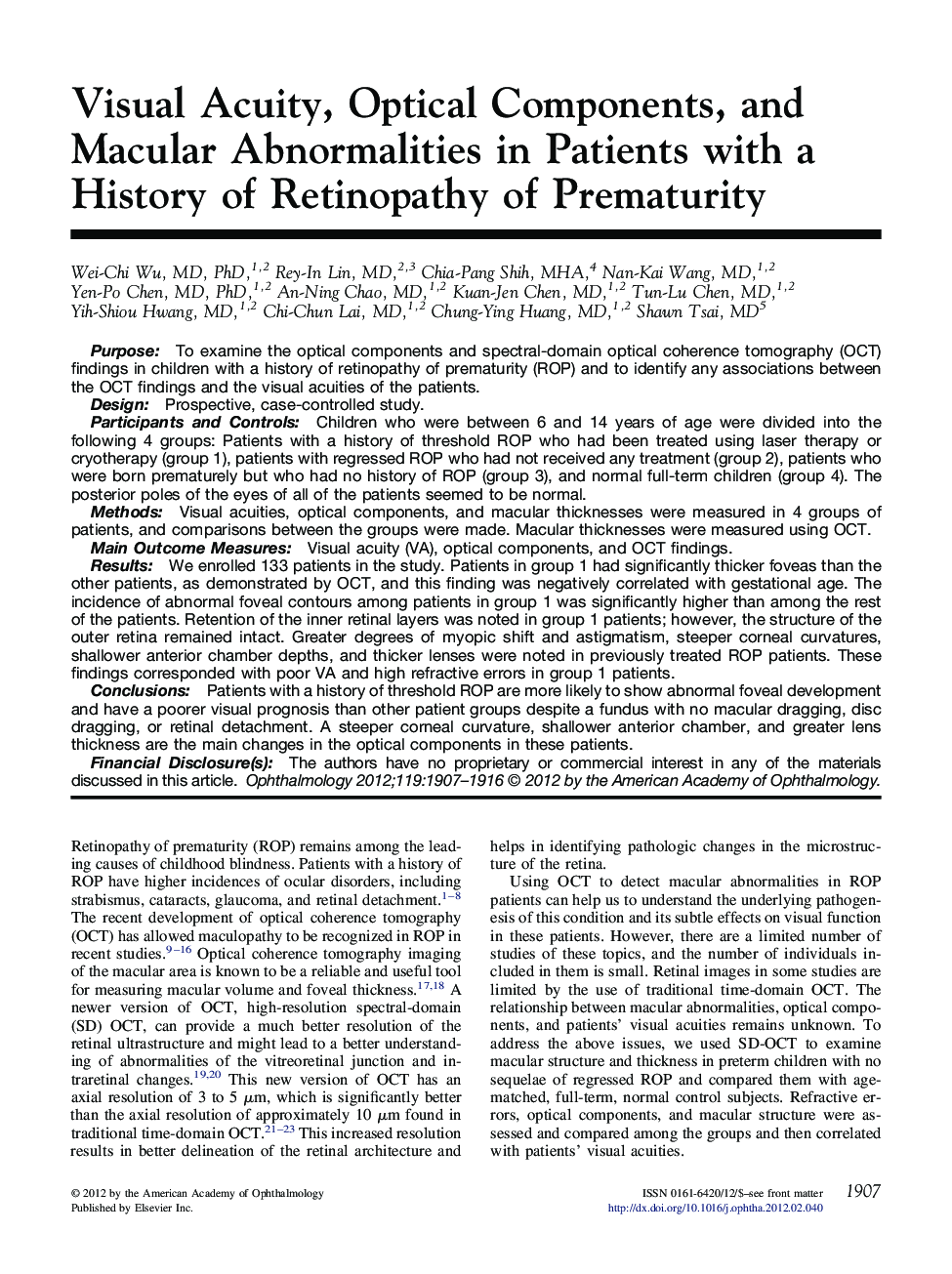 Visual Acuity, Optical Components, and Macular Abnormalities in Patients with a History of Retinopathy of Prematurity