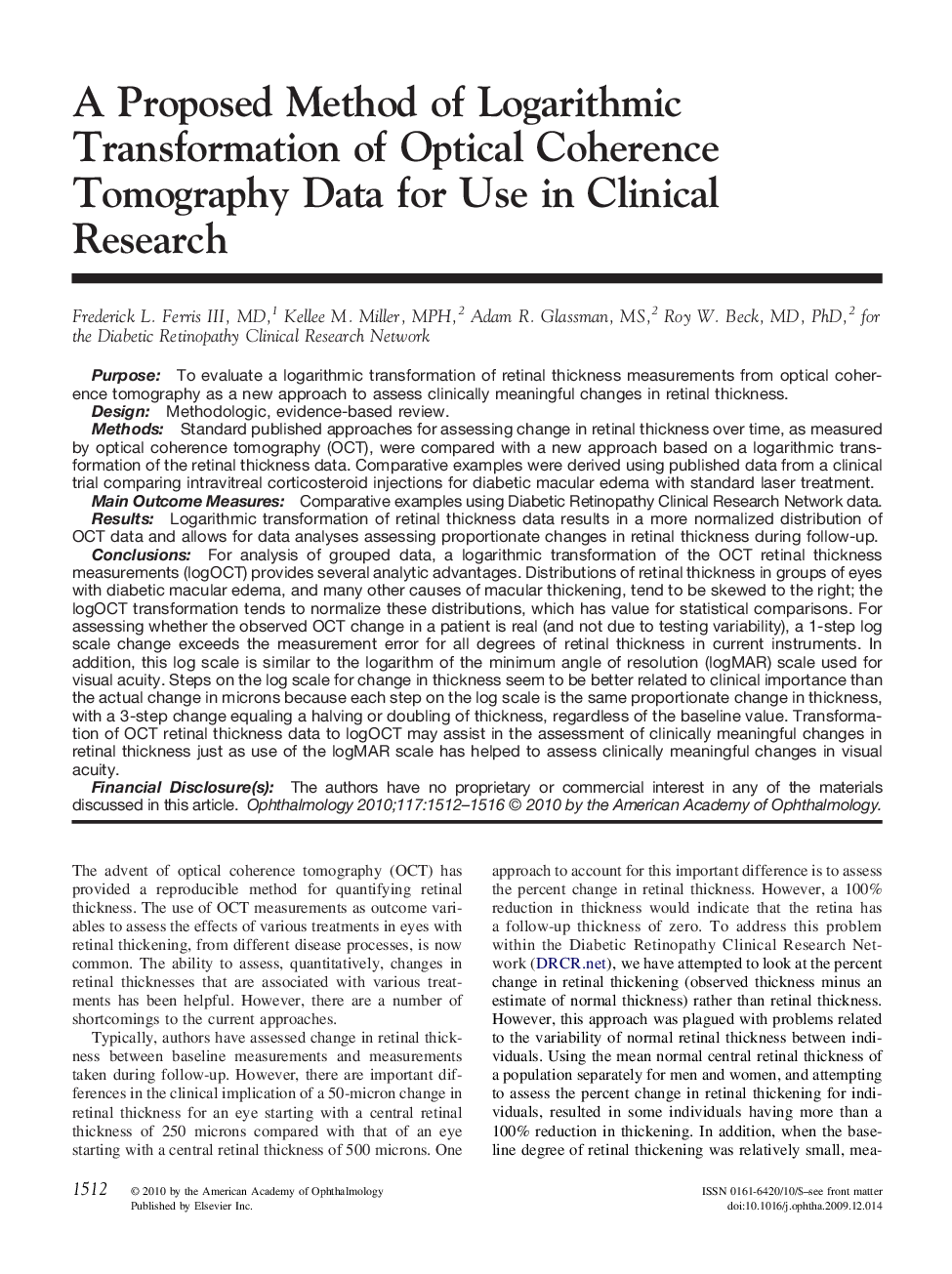 A Proposed Method of Logarithmic Transformation of Optical Coherence Tomography Data for Use in Clinical Research