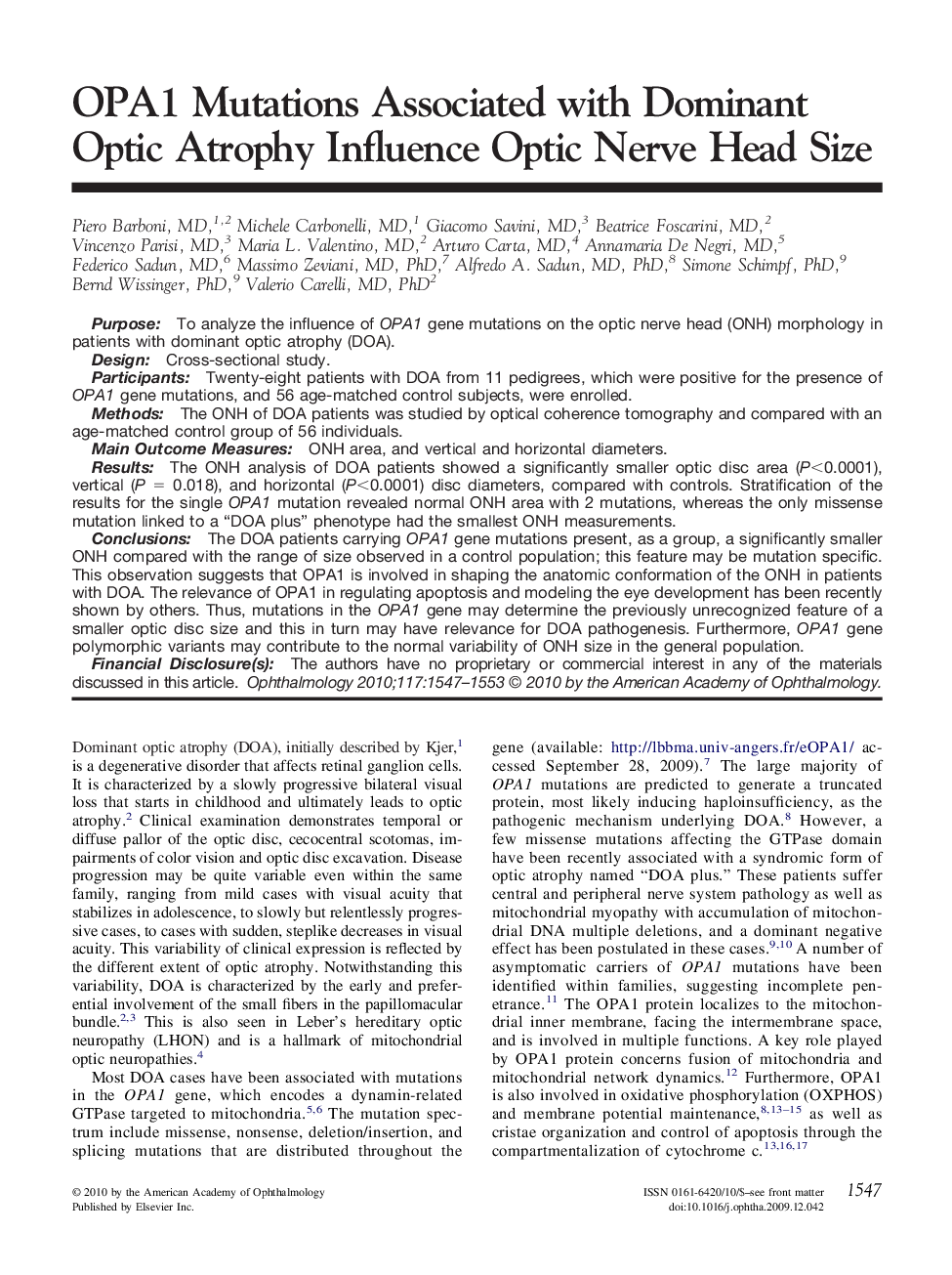 OPA1 Mutations Associated with Dominant Optic Atrophy Influence Optic Nerve Head Size