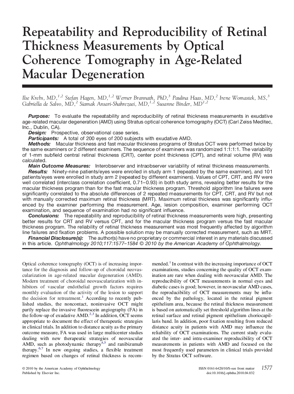 Repeatability and Reproducibility of Retinal Thickness Measurements by Optical Coherence Tomography in Age-Related Macular Degeneration