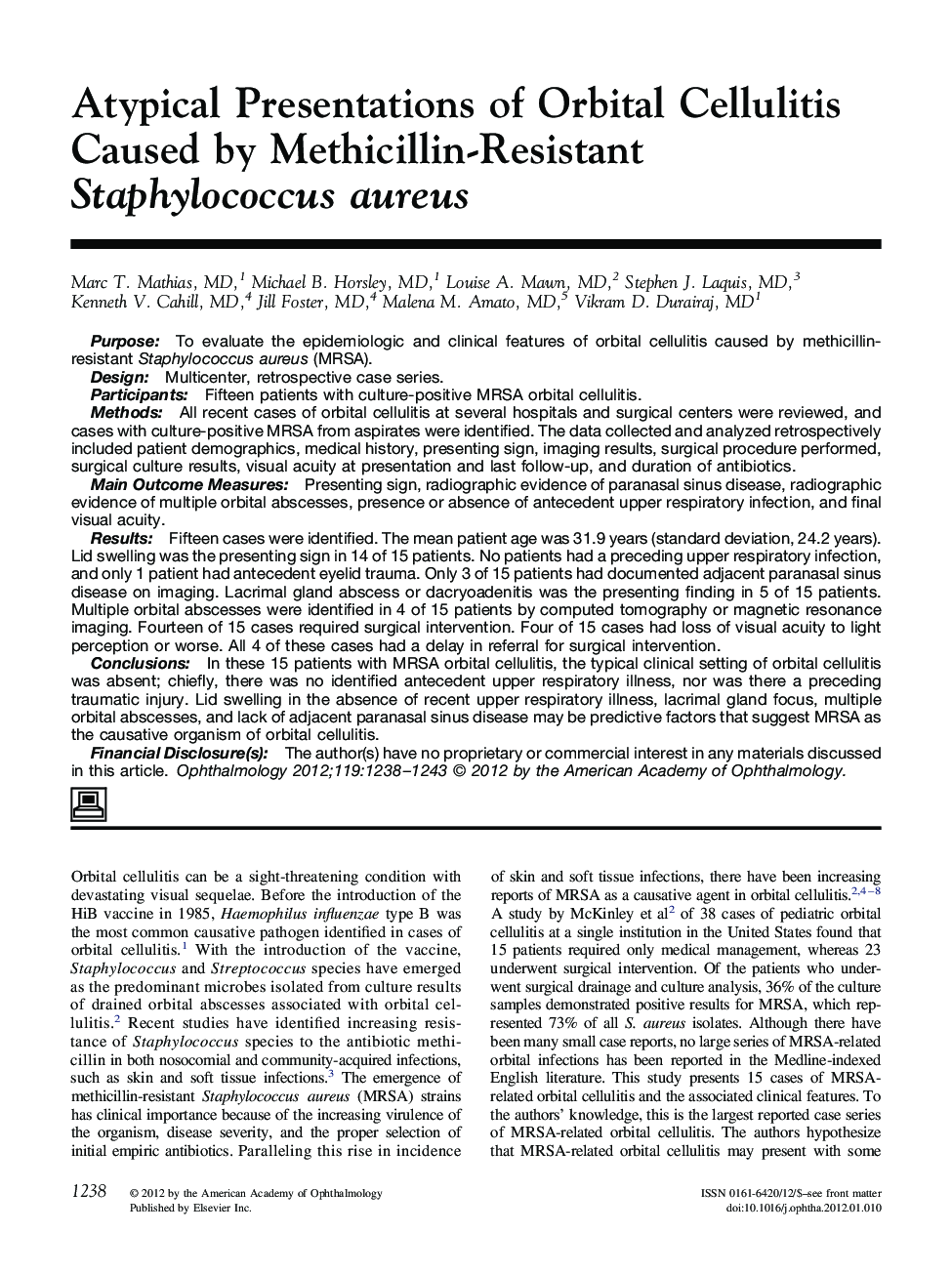 Atypical Presentations of Orbital Cellulitis Caused by Methicillin-Resistant Staphylococcus aureus