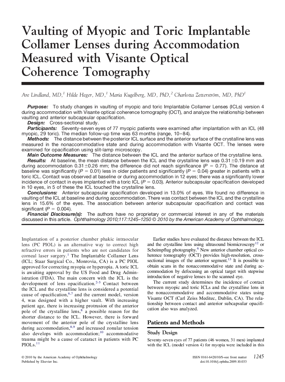 عکس صفحه اول مقاله: Vaulting of Myopic and Toric Implantable Collamer Lenses during Accommodation Measured with Visante Optical Coherence Tomography Vaulting of Myopic and Toric Implantable Collamer Lenses during Accommodation Measured with Visante Optical Coherence Tomography