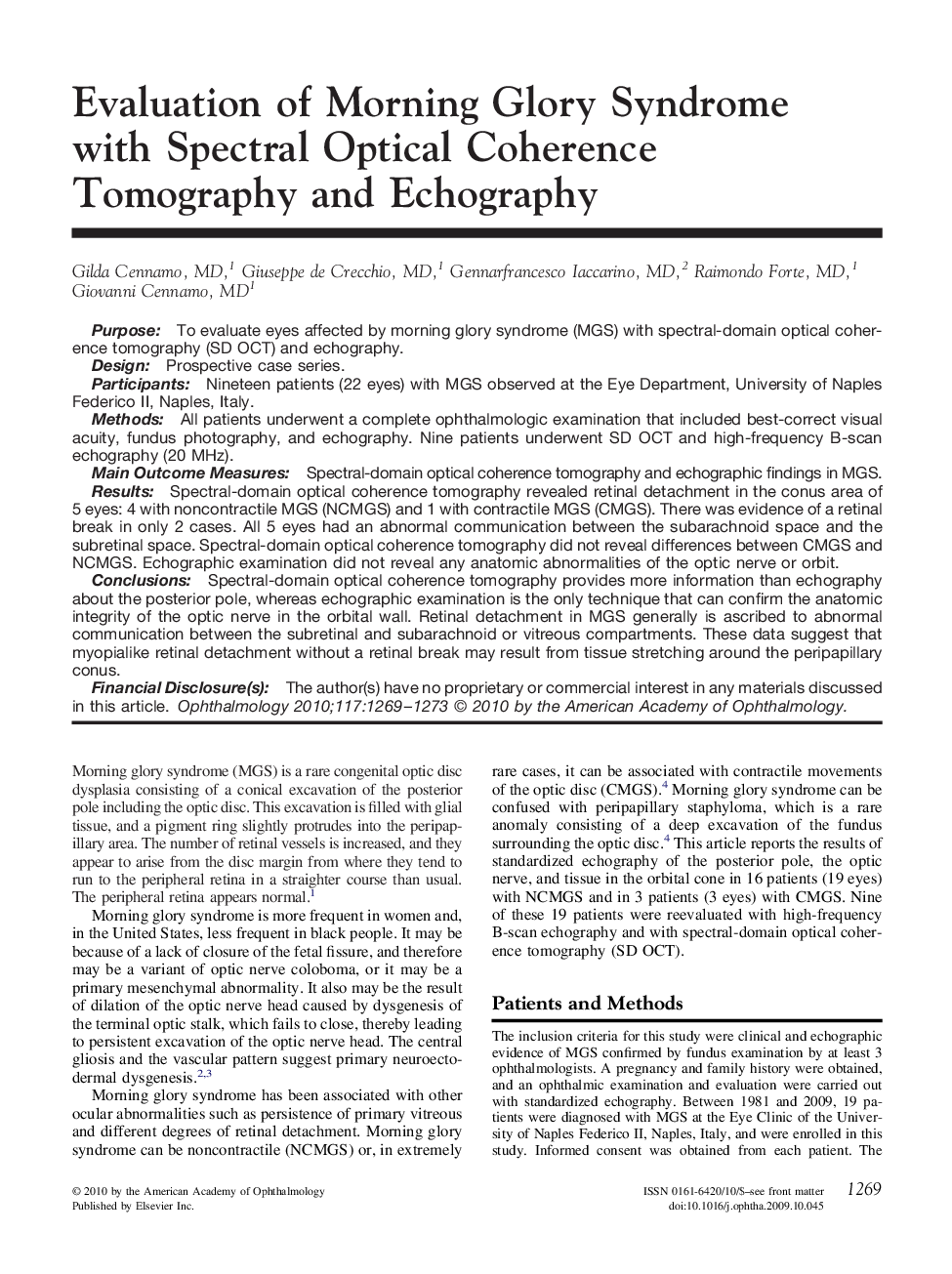 Evaluation of Morning Glory Syndrome with Spectral Optical Coherence Tomography and Echography