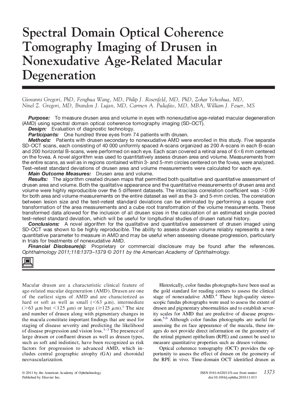 Spectral Domain Optical Coherence Tomography Imaging of Drusen in Nonexudative Age-Related Macular Degeneration