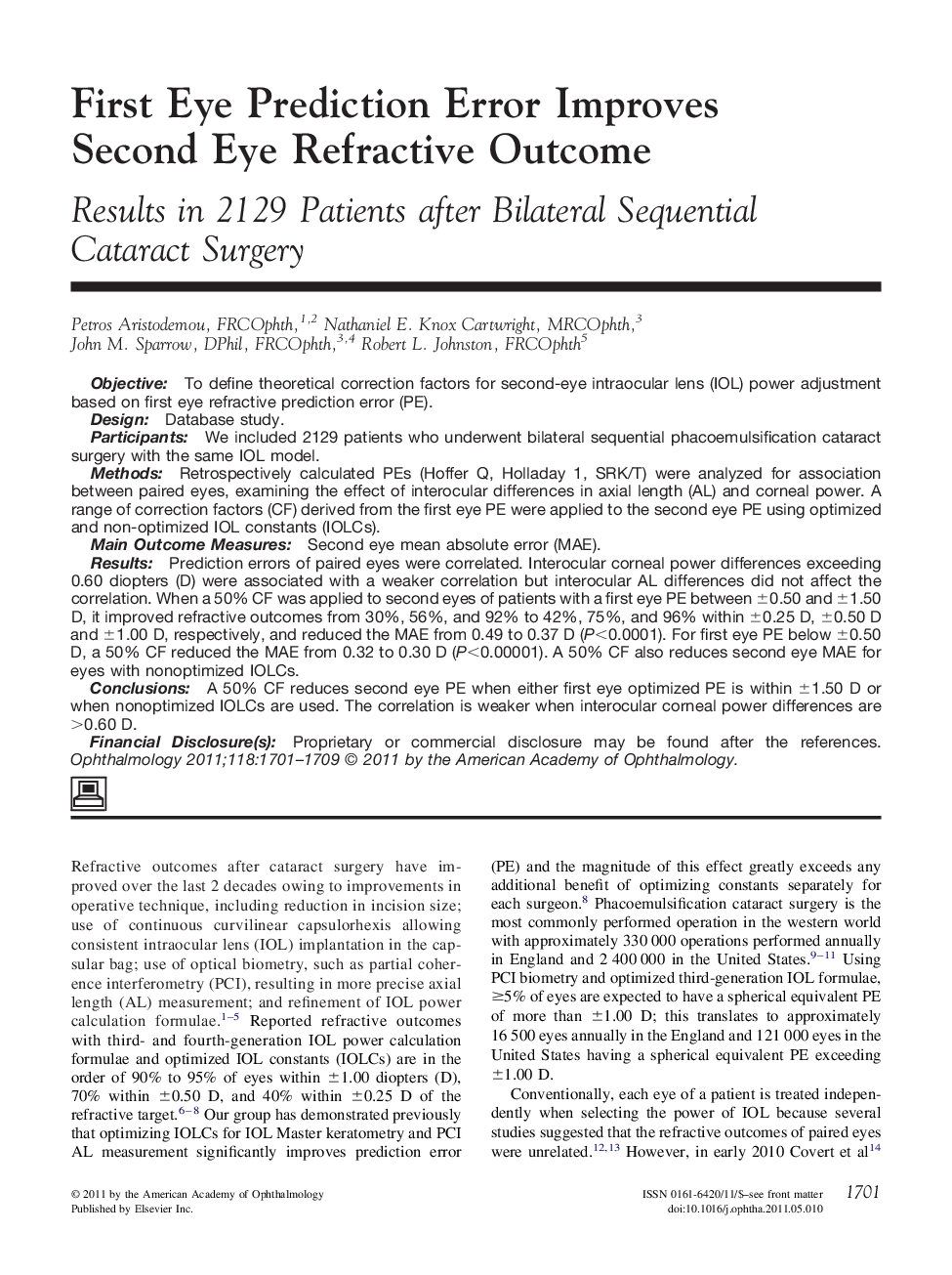 First Eye Prediction Error Improves Second Eye Refractive Outcome