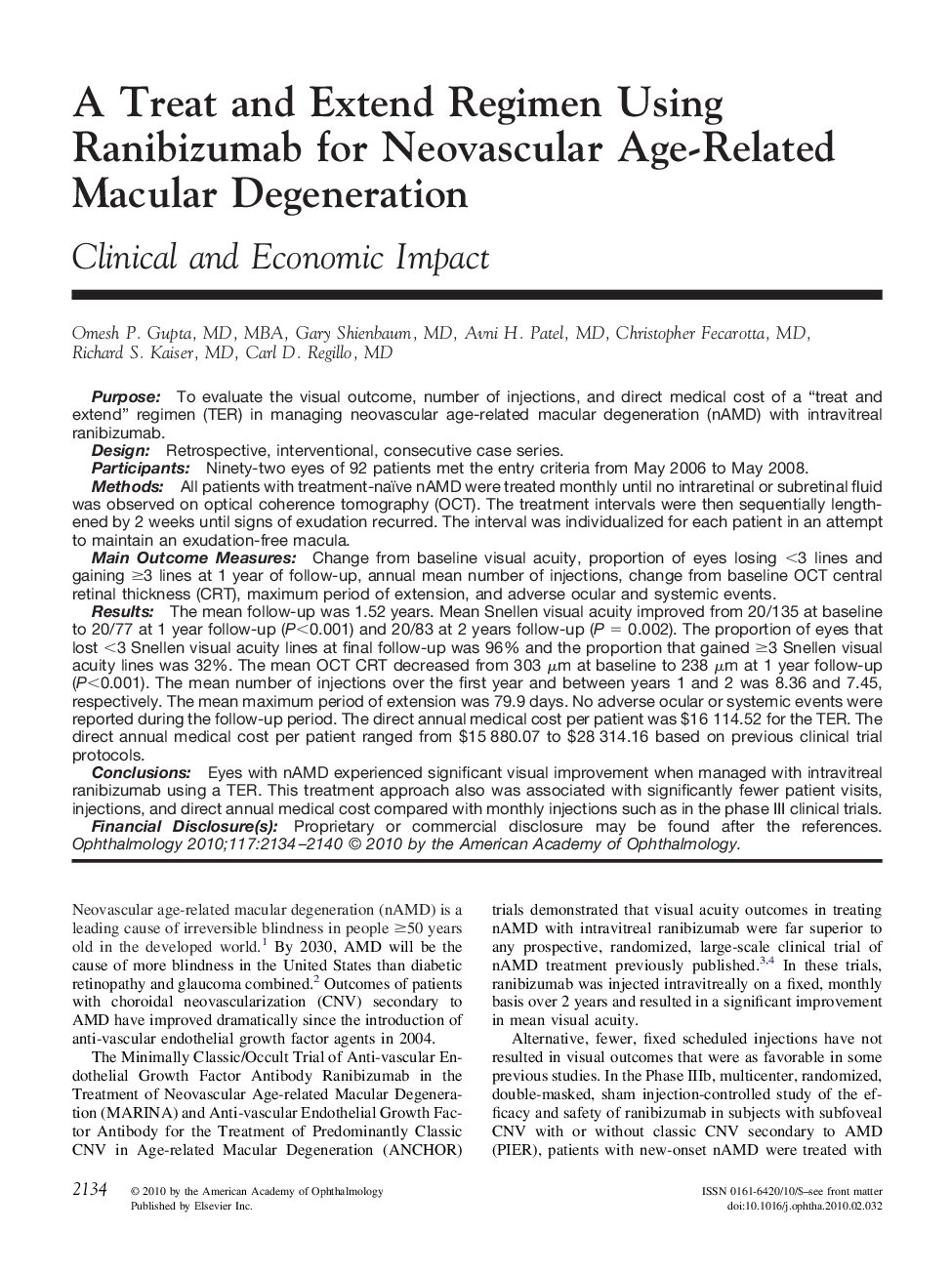 A Treat and Extend Regimen Using Ranibizumab for Neovascular Age-Related Macular Degeneration