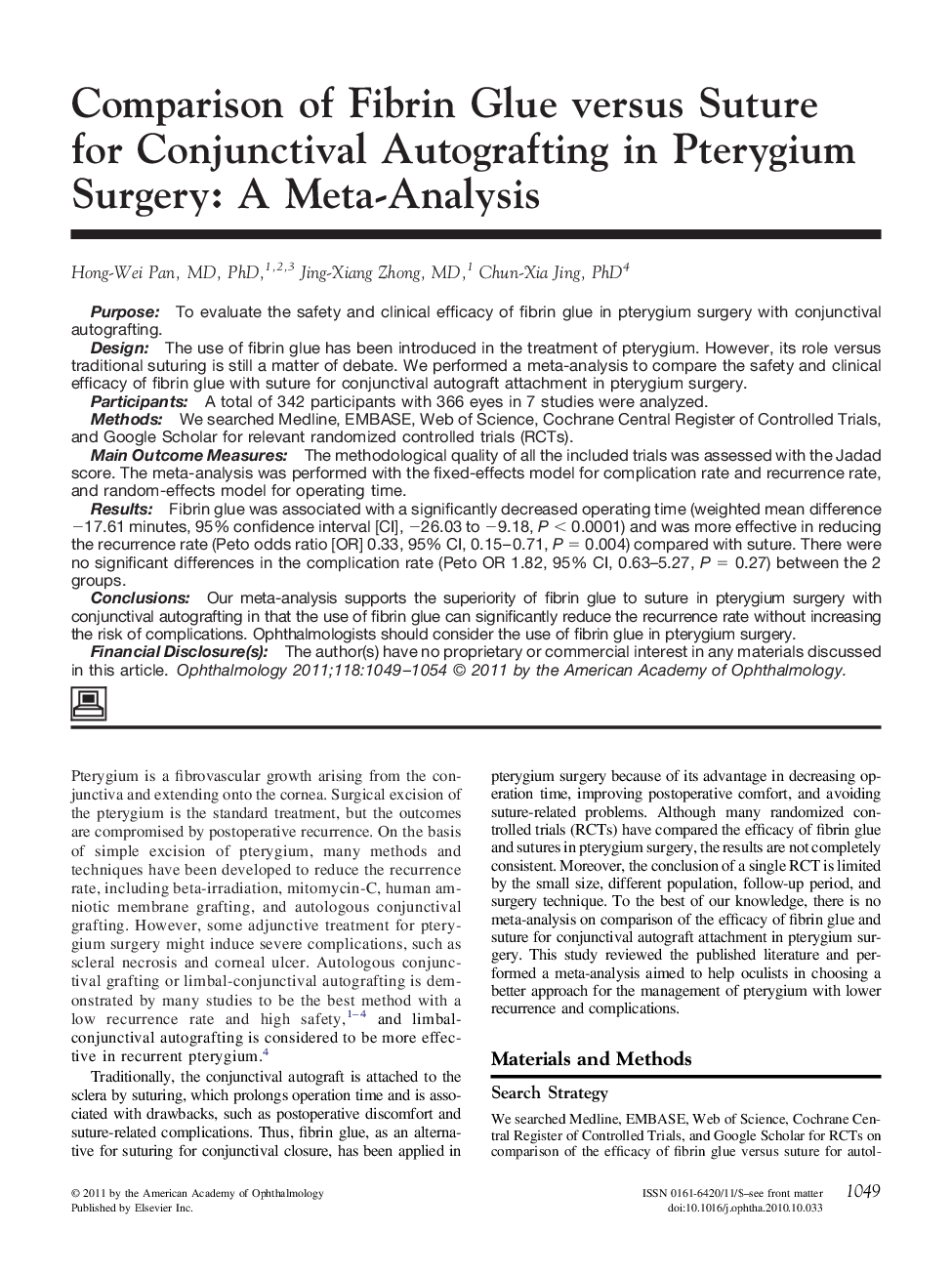 عکس صفحه اول مقاله: Comparison of Fibrin Glue versus Suture for Conjunctival Autografting in Pterygium Surgery: A Meta-Analysis Comparison of Fibrin Glue versus Suture for Conjunctival Autografting in Pterygium Surgery: A Meta-Analysis