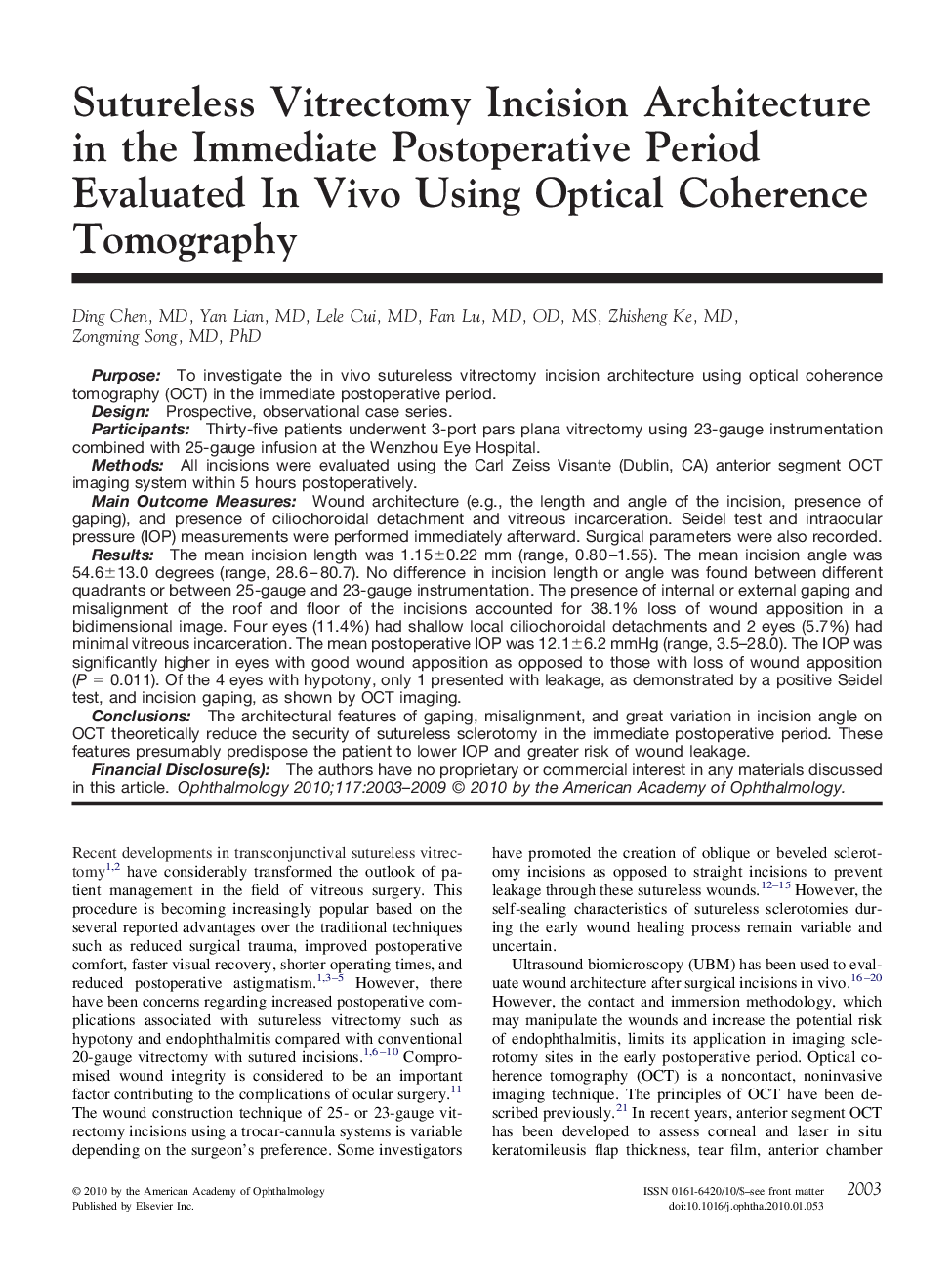 Sutureless Vitrectomy Incision Architecture in the Immediate Postoperative Period Evaluated In Vivo Using Optical Coherence Tomography