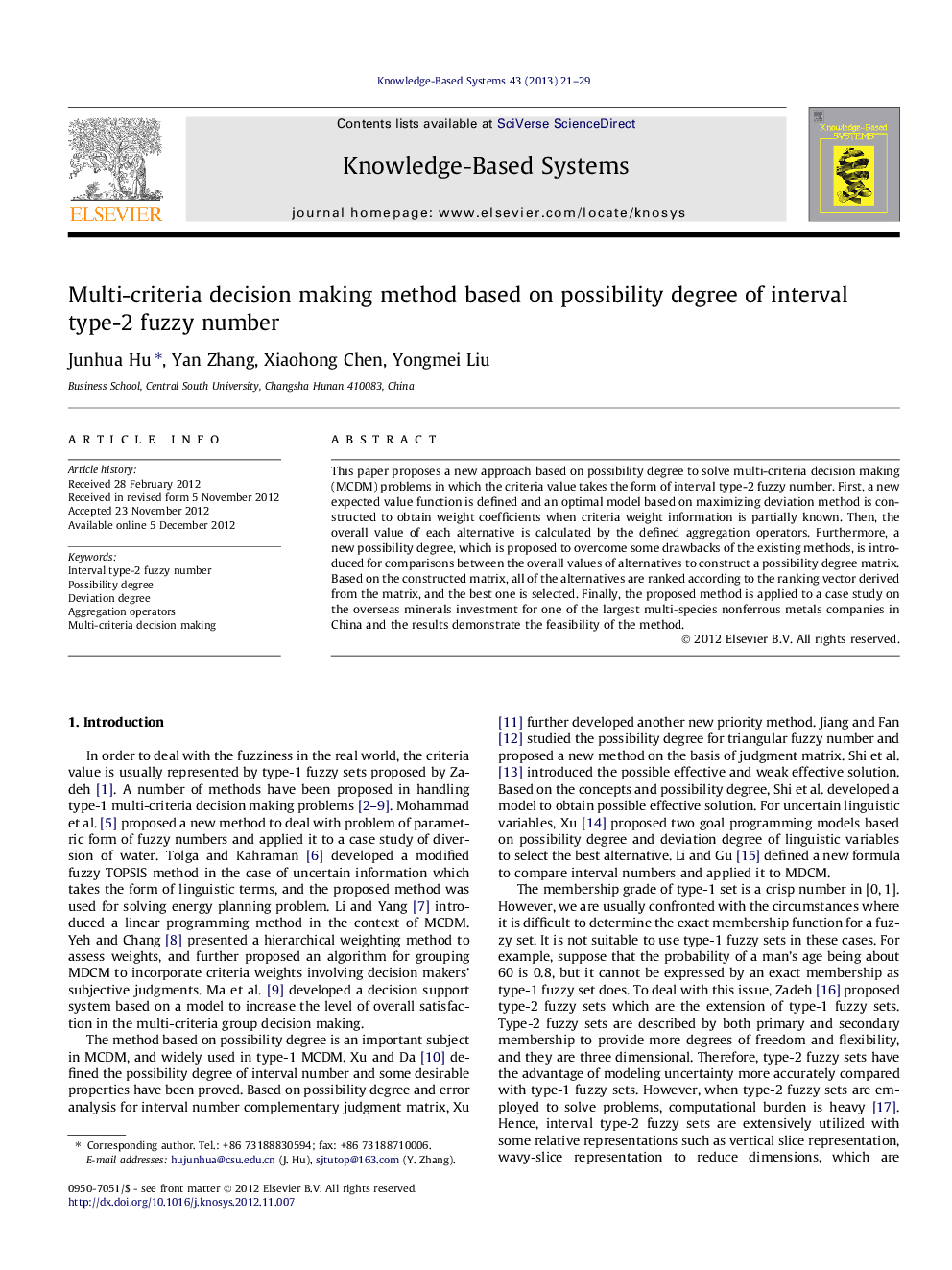 Multi-criteria decision making method based on possibility degree of interval type-2 fuzzy number