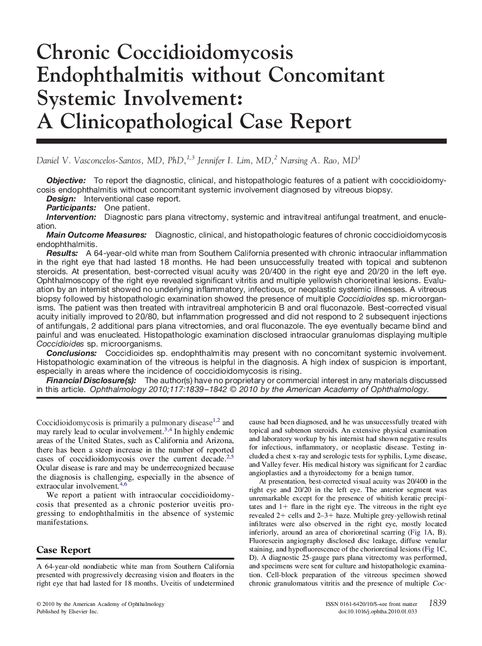 Chronic Coccidioidomycosis Endophthalmitis without Concomitant Systemic Involvement: A Clinicopathological Case Report 