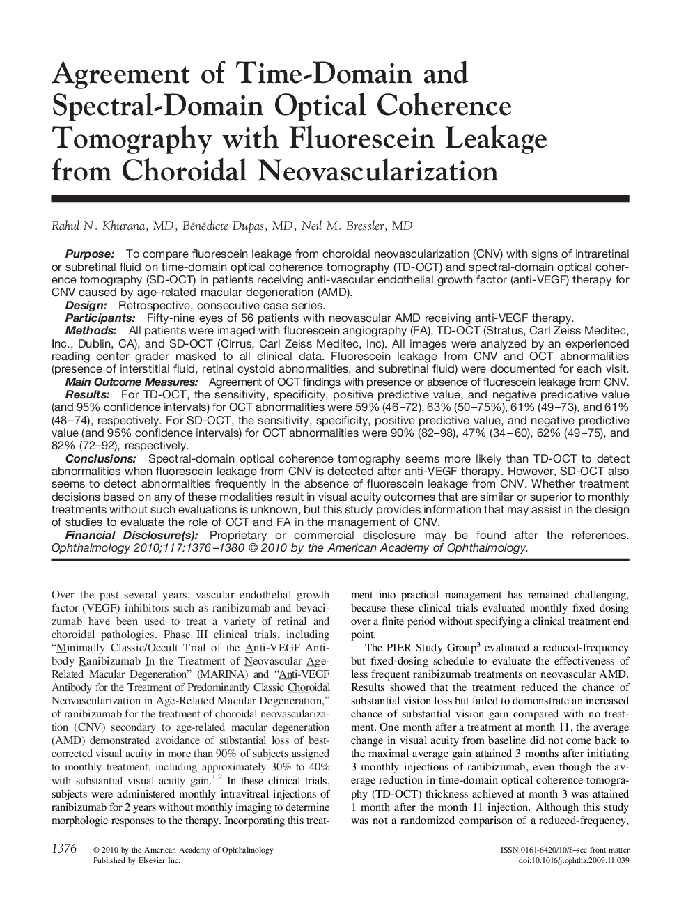 عکس صفحه اول مقاله: Agreement of Time-Domain and Spectral-Domain Optical Coherence Tomography with Fluorescein Leakage from Choroidal Neovascularization Agreement of Time-Domain and Spectral-Domain Optical Coherence Tomography with Fluorescein Leakage from Choroidal Neovascularization