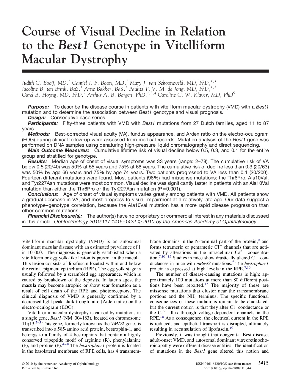 عکس صفحه اول مقاله: Course of Visual Decline in Relation to the Best1 Genotype in Vitelliform Macular Dystrophy Course of Visual Decline in Relation to the Best1 Genotype in Vitelliform Macular Dystrophy