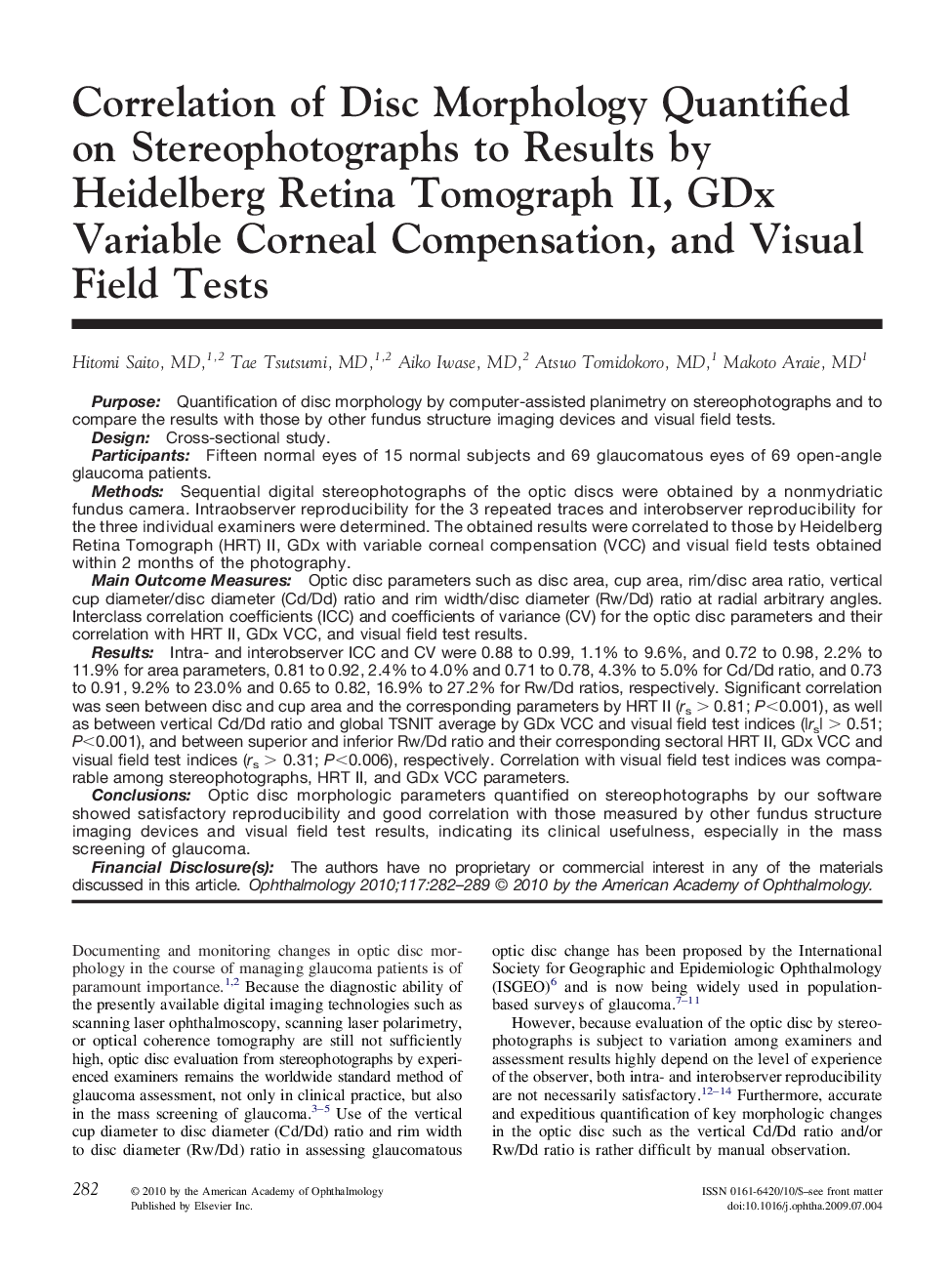 Correlation of Disc Morphology Quantified on Stereophotographs to Results by Heidelberg Retina Tomograph II, GDx Variable Corneal Compensation, and Visual Field Tests