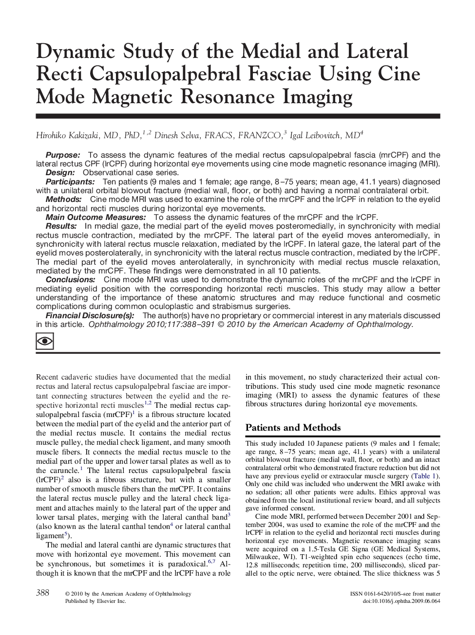 Dynamic Study of the Medial and Lateral Recti Capsulopalpebral Fasciae Using Cine Mode Magnetic Resonance Imaging