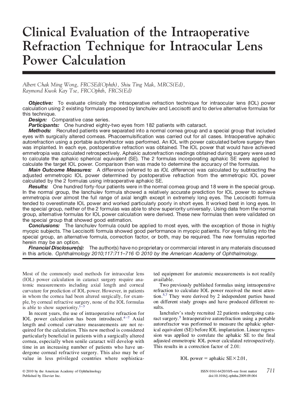 Clinical Evaluation of the Intraoperative Refraction Technique for Intraocular Lens Power Calculation