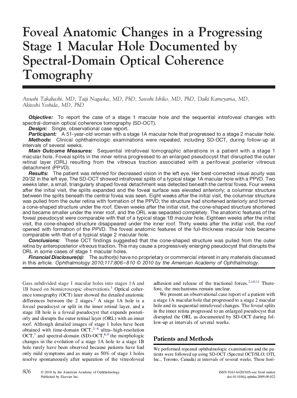 Foveal Anatomic Changes in a Progressing Stage 1 Macular Hole Documented by Spectral-Domain Optical Coherence Tomography