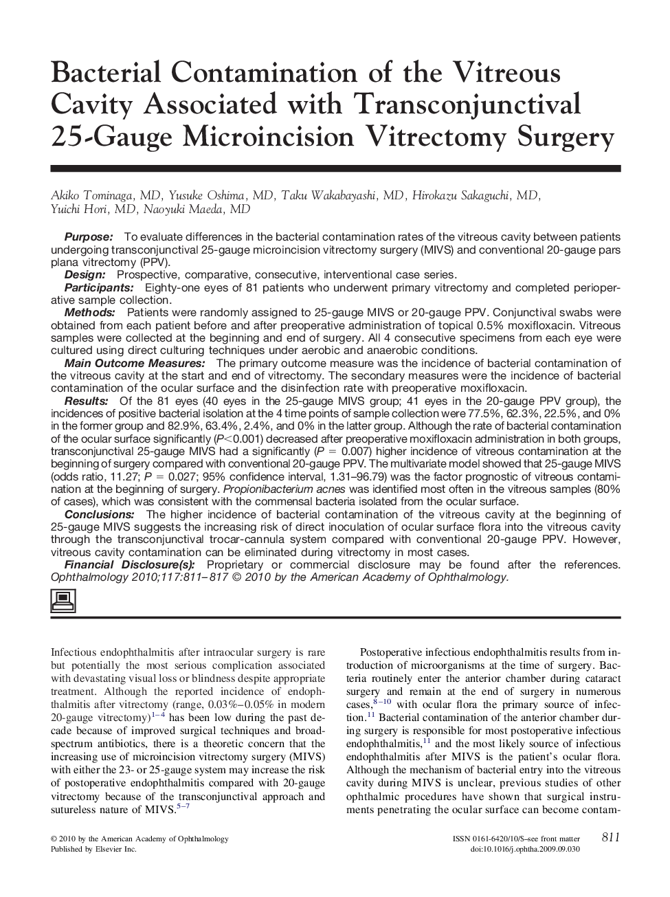 Bacterial Contamination of the Vitreous Cavity Associated with Transconjunctival 25-Gauge Microincision Vitrectomy Surgery