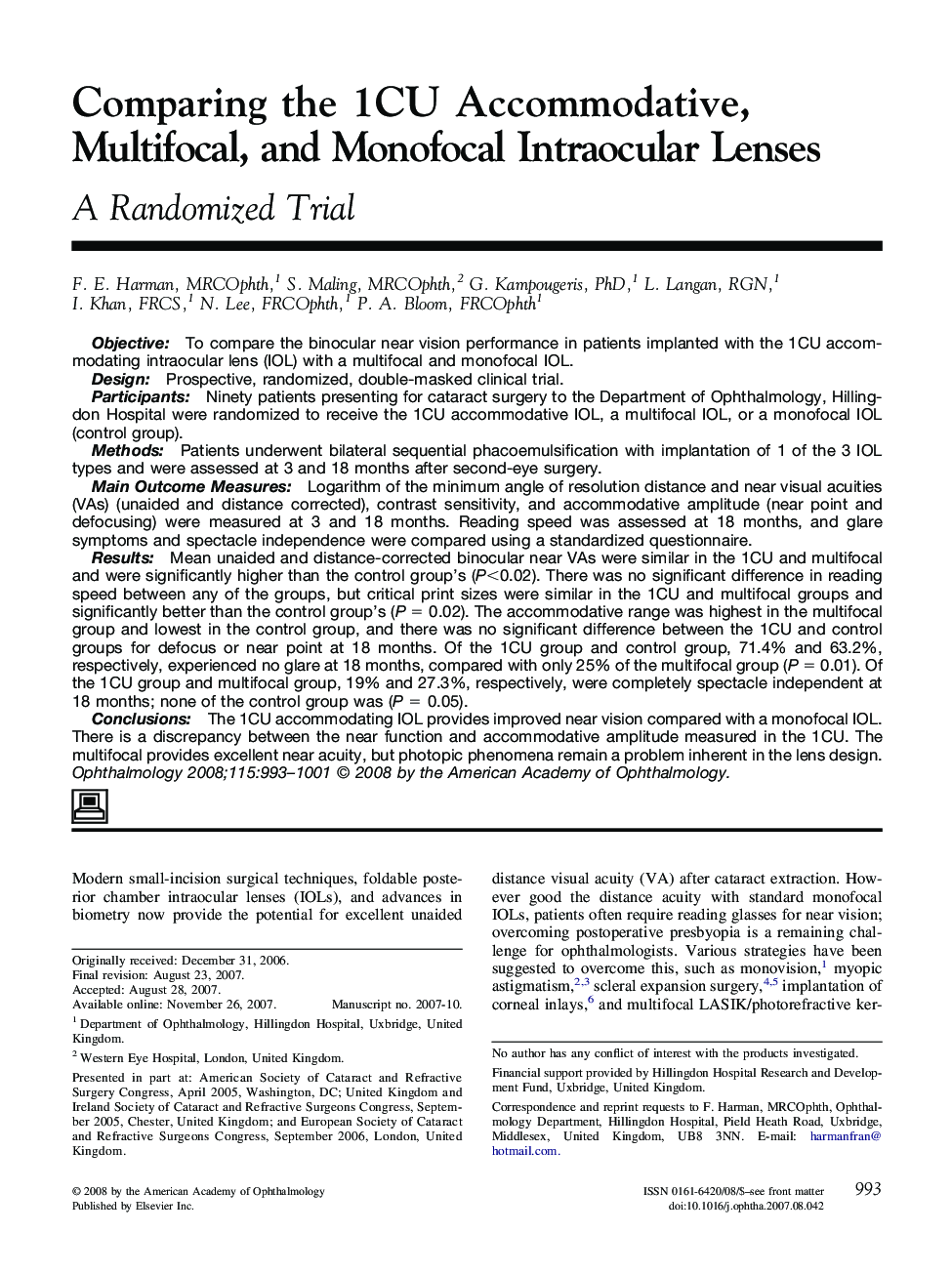 Comparing the 1CU Accommodative, Multifocal, and Monofocal Intraocular Lenses