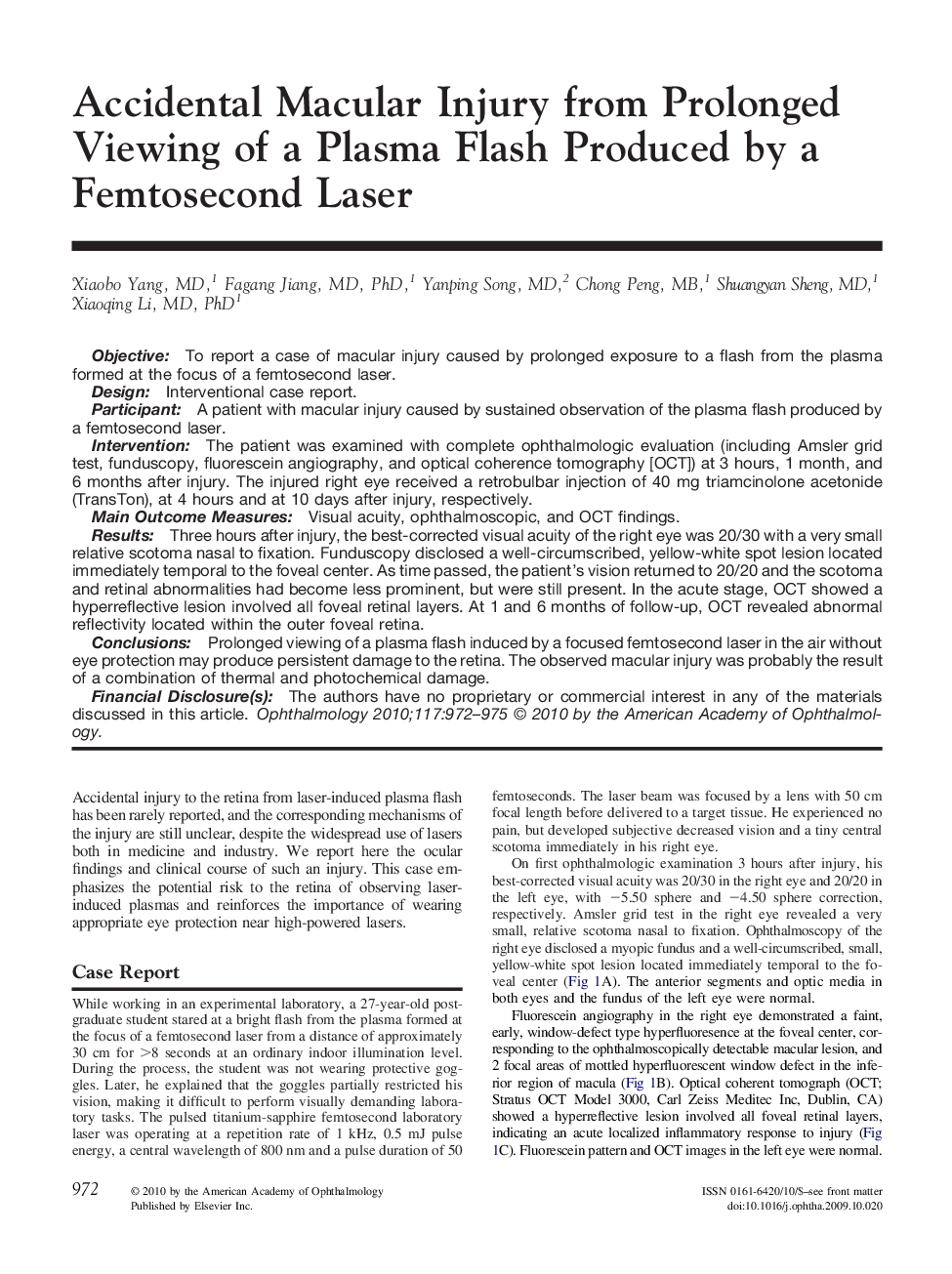 Accidental Macular Injury from Prolonged Viewing of a Plasma Flash Produced by a Femtosecond Laser 