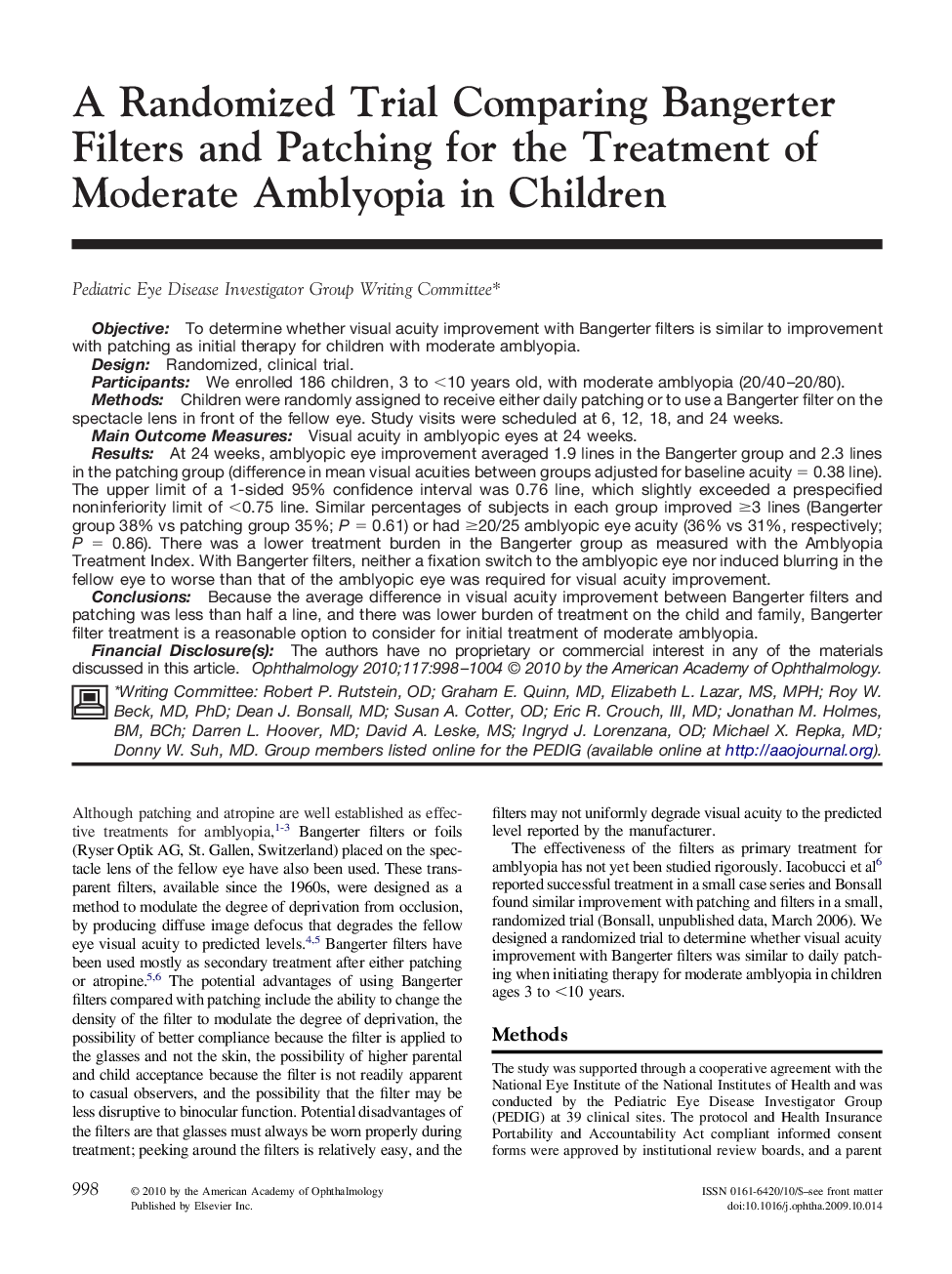 A Randomized Trial Comparing Bangerter Filters and Patching for the Treatment of Moderate Amblyopia in Children