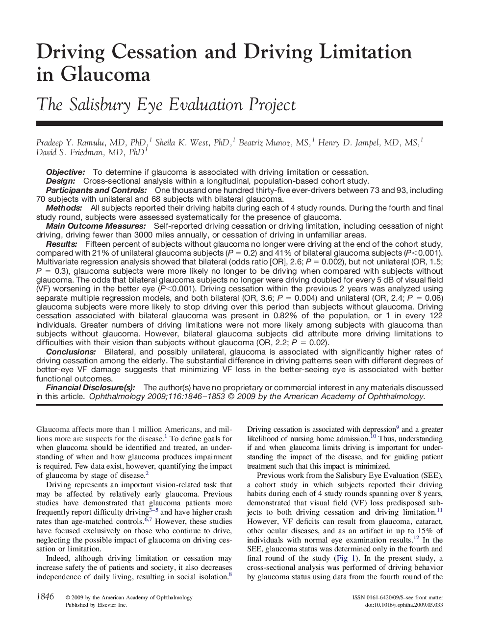 Driving Cessation and Driving Limitation in Glaucoma : The Salisbury Eye Evaluation Project