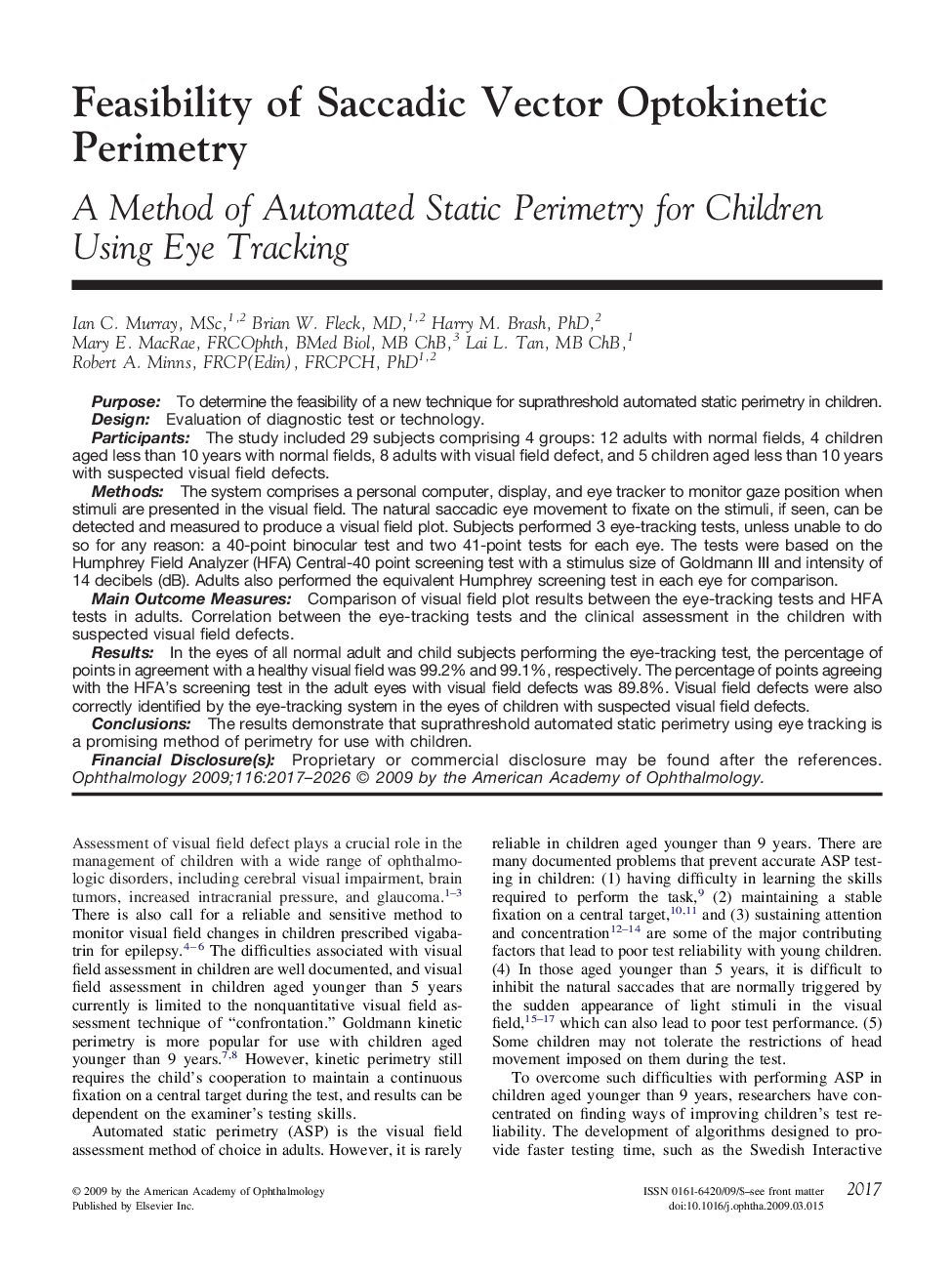 امکان سنجی Optokinetic Perimetry بردار Saccadic : یک روش خودکار استاتیک Perimetry برای کودکان با استفاده از ردیابی چشم