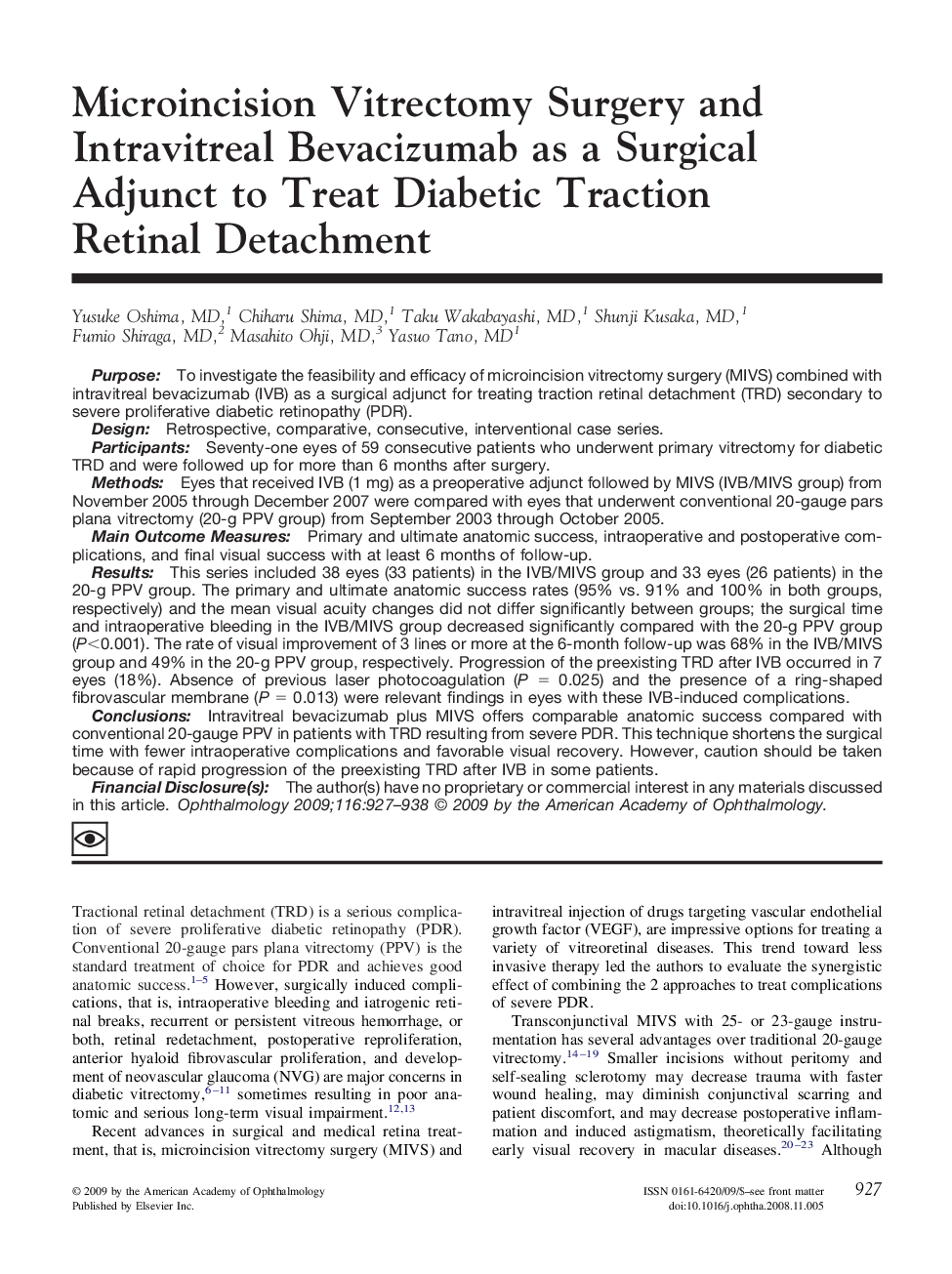 Microincision Vitrectomy Surgery and Intravitreal Bevacizumab as a Surgical Adjunct to Treat Diabetic Traction Retinal Detachment