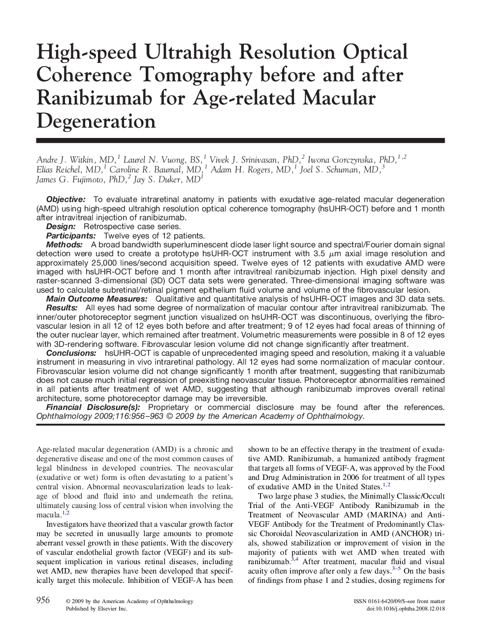 High-speed Ultrahigh Resolution Optical Coherence Tomography before and after Ranibizumab for Age-related Macular Degeneration