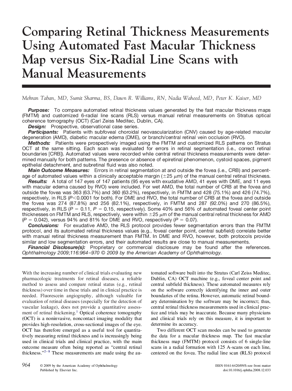 Comparing Retinal Thickness Measurements Using Automated Fast Macular Thickness Map versus Six-Radial Line Scans with Manual Measurements 