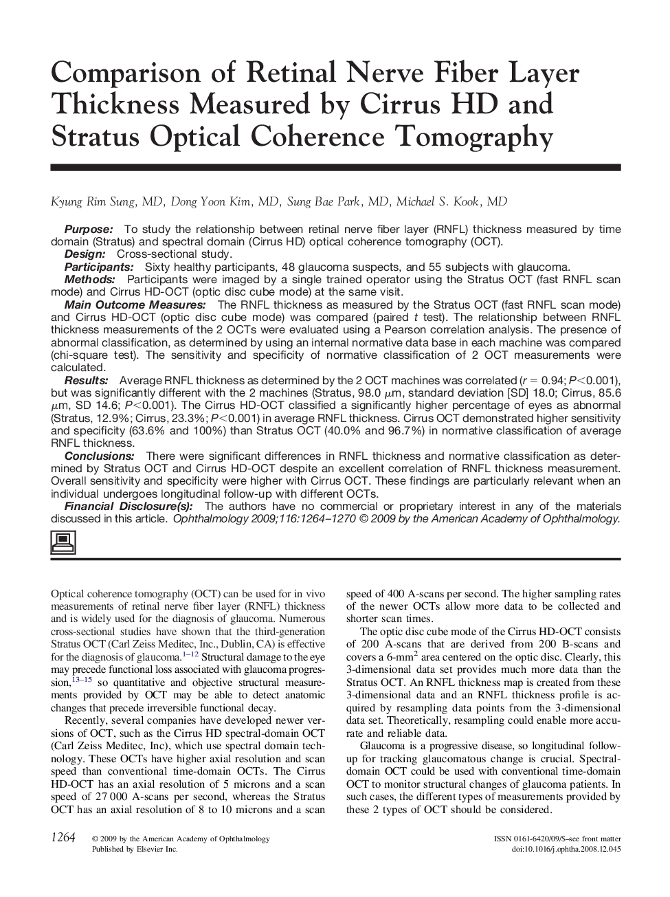 Comparison of Retinal Nerve Fiber Layer Thickness Measured by Cirrus HD and Stratus Optical Coherence Tomography