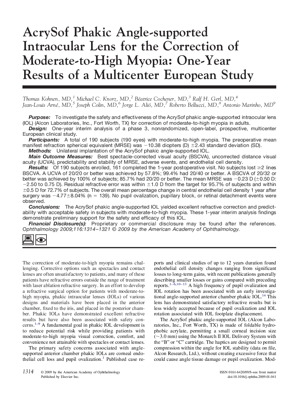 AcrySof Phakic Angle-supported Intraocular Lens for the Correction of Moderate-to-High Myopia: One-Year Results of a Multicenter European Study