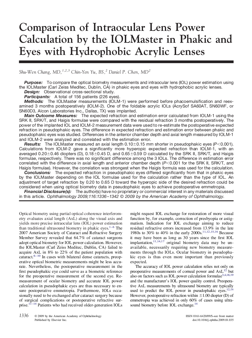 Comparison of Intraocular Lens Power Calculation by the IOLMaster in Phakic and Eyes with Hydrophobic Acrylic Lenses 