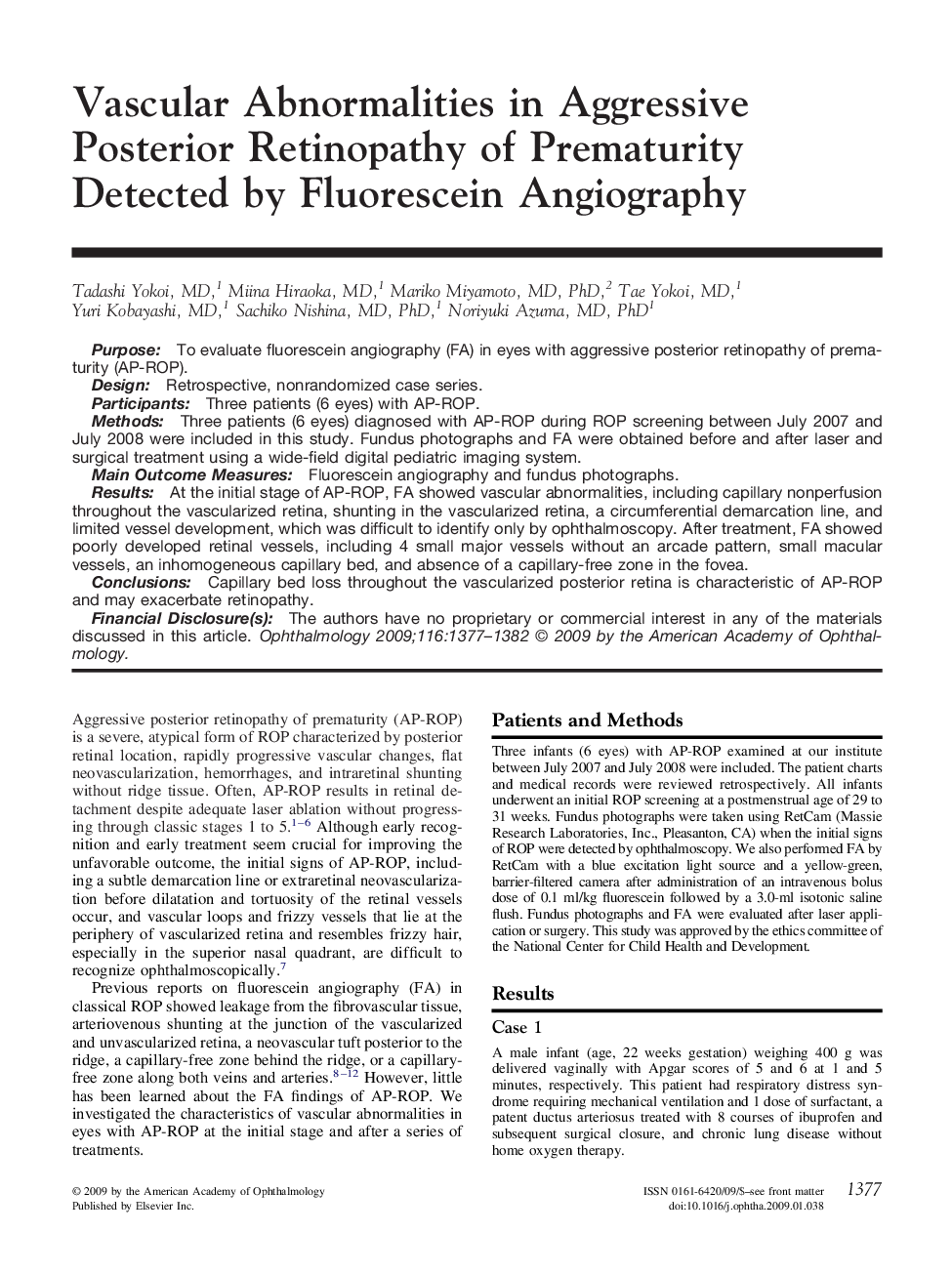 Vascular Abnormalities in Aggressive Posterior Retinopathy of Prematurity Detected by Fluorescein Angiography