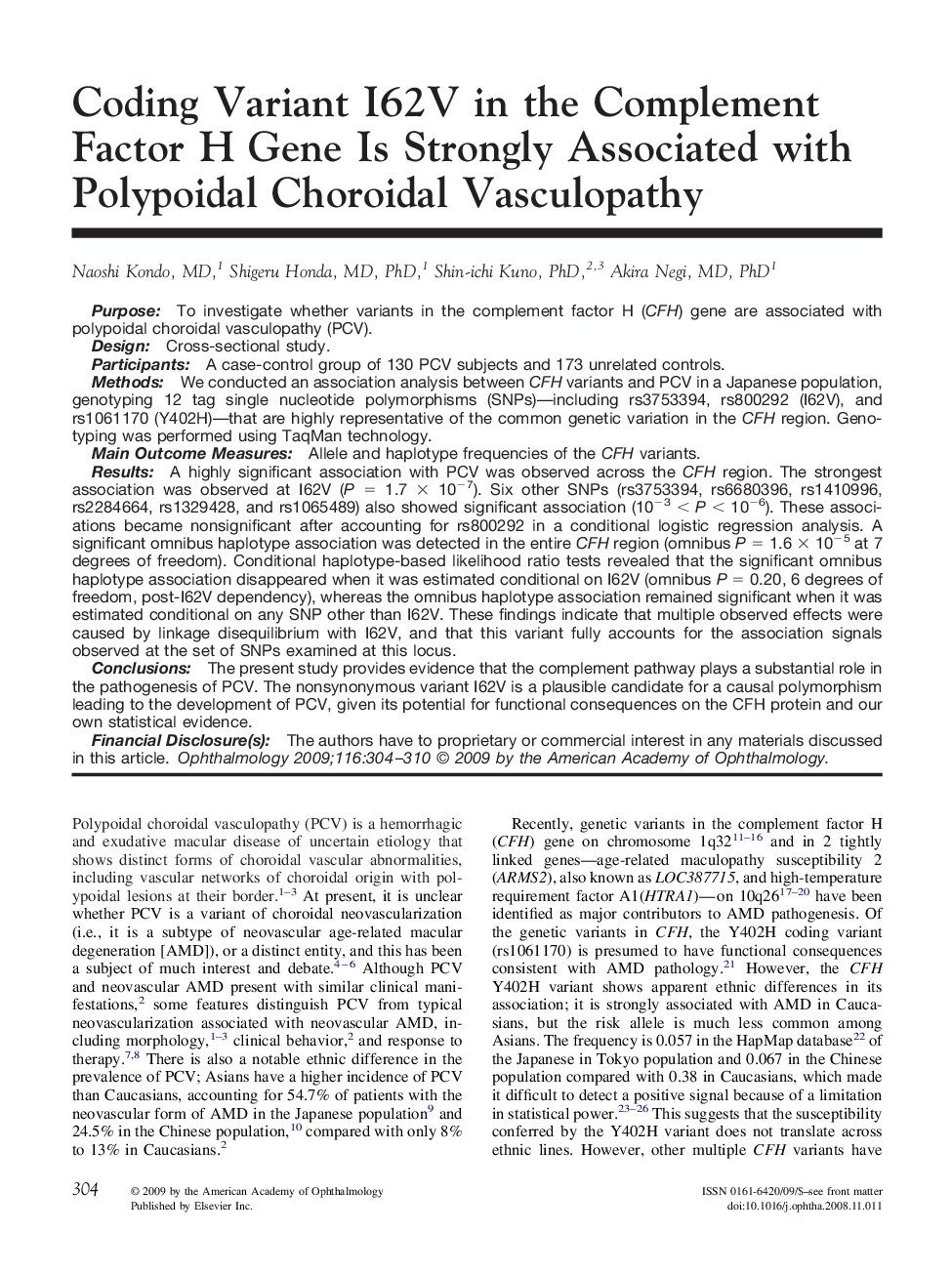 Coding Variant I62V in the Complement Factor H Gene Is Strongly Associated with Polypoidal Choroidal Vasculopathy