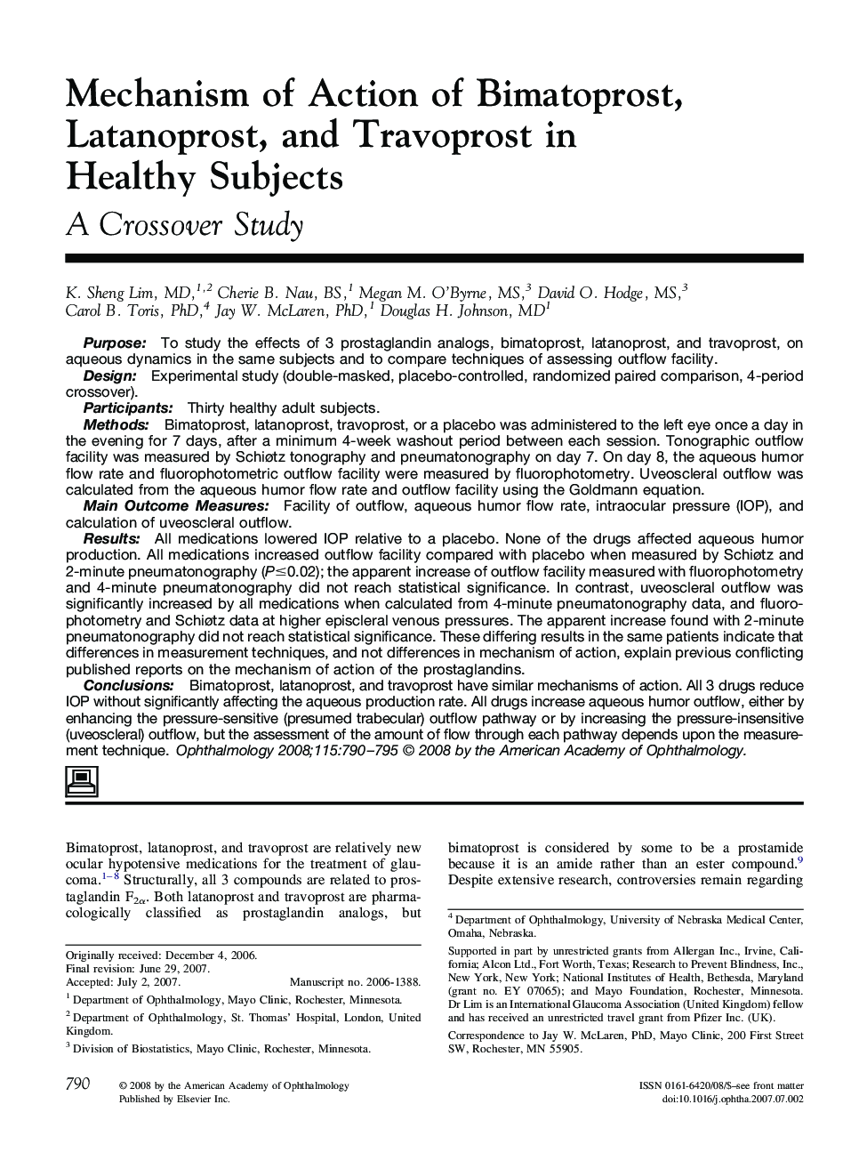 Mechanism of Action of Bimatoprost, Latanoprost, and Travoprost in Healthy Subjects