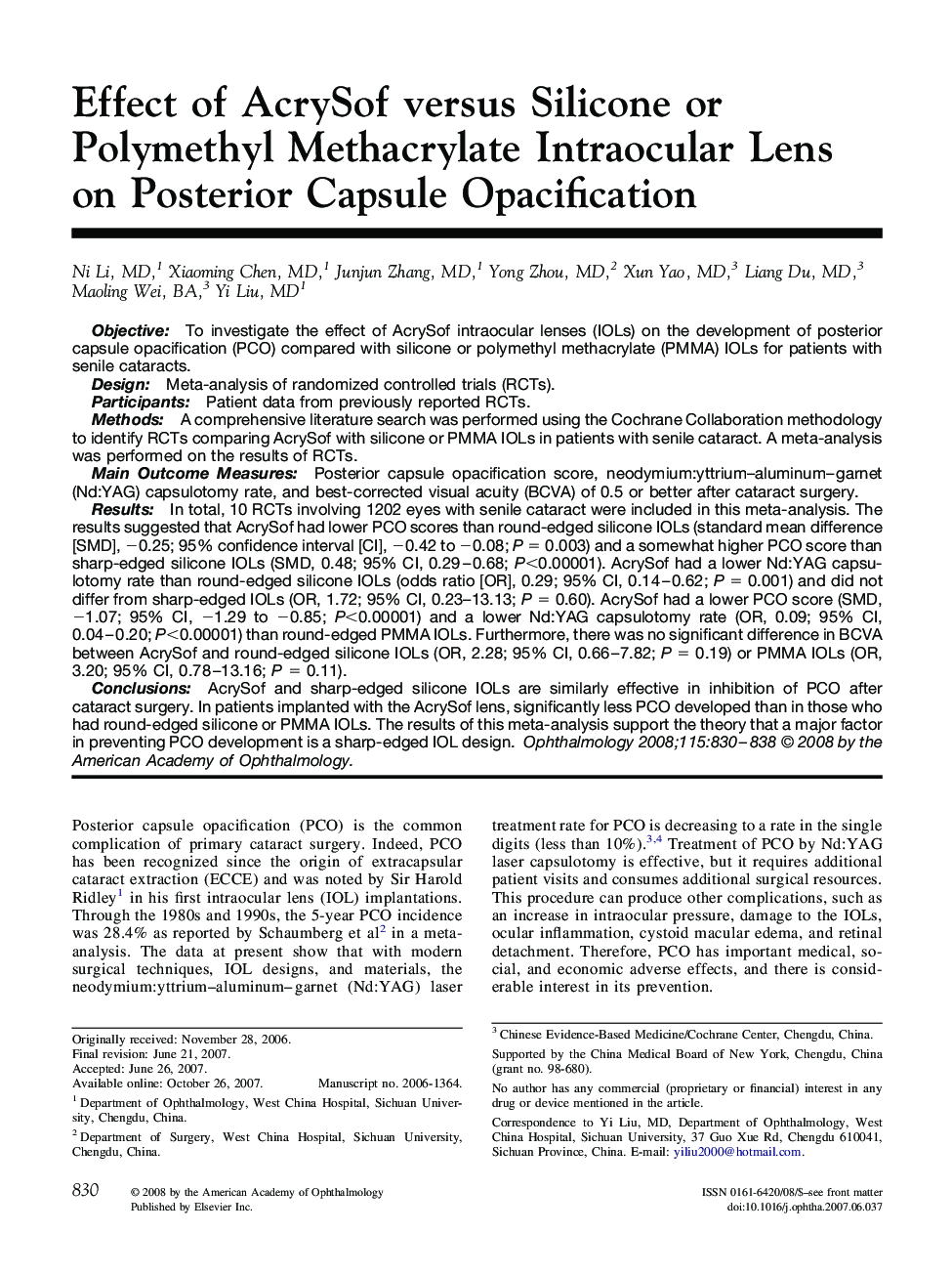 Effect of AcrySof versus Silicone or Polymethyl Methacrylate Intraocular Lens on Posterior Capsule Opacification