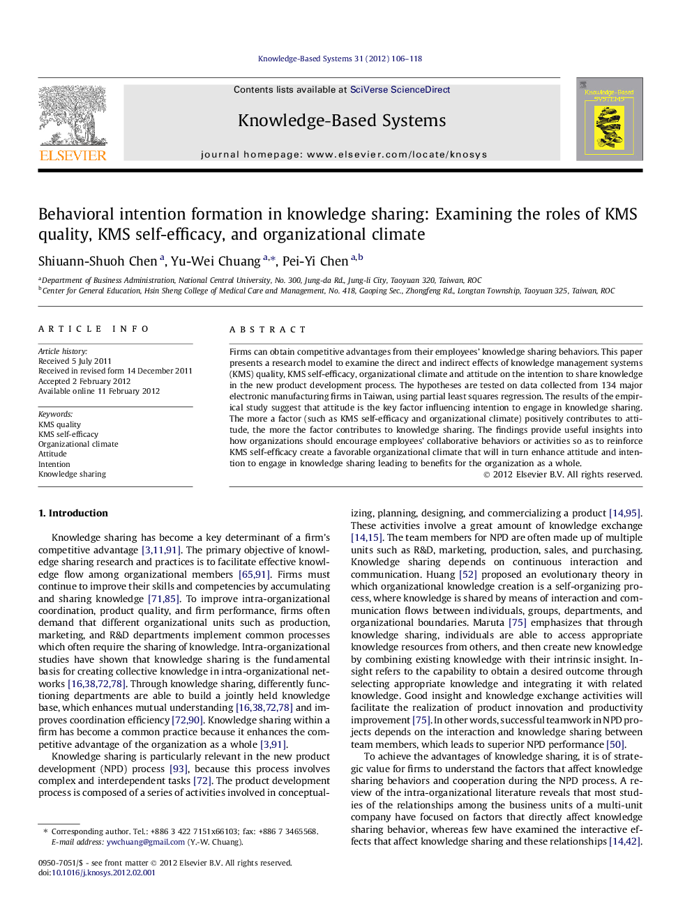 Behavioral intention formation in knowledge sharing: Examining the roles of KMS quality, KMS self-efficacy, and organizational climate