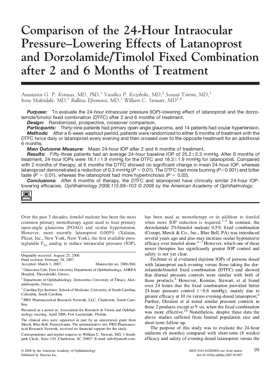 Comparison of the 24-Hour Intraocular Pressure-Lowering Effects of Latanoprost and Dorzolamide/Timolol Fixed Combination after 2 and 6 Months of Treatment