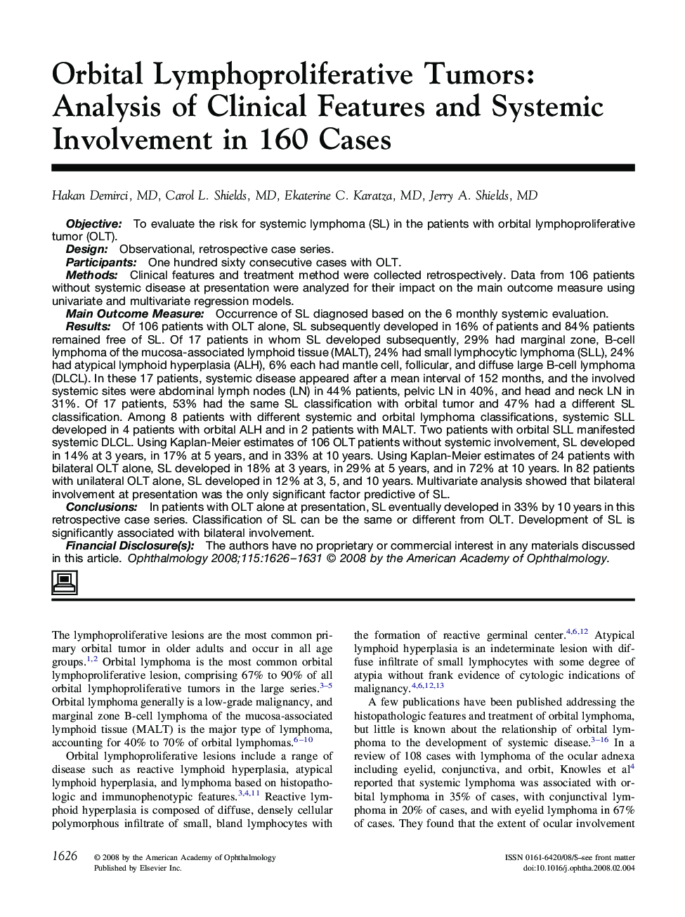 Orbital Lymphoproliferative Tumors: Analysis of Clinical Features and Systemic Involvement in 160 Cases