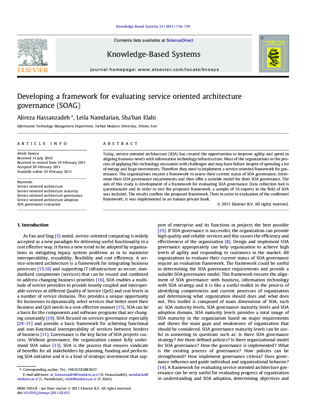 Developing a framework for evaluating service oriented architecture governance (SOAG)