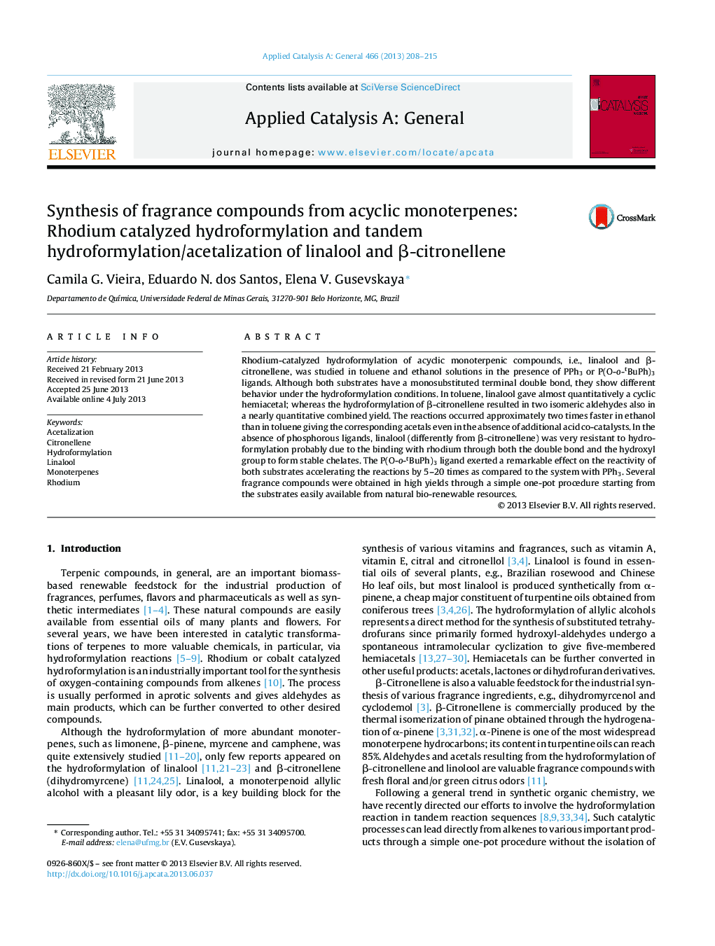 Synthesis of fragrance compounds from acyclic monoterpenes: Rhodium catalyzed hydroformylation and tandem hydroformylation/acetalization of linalool and β-citronellene