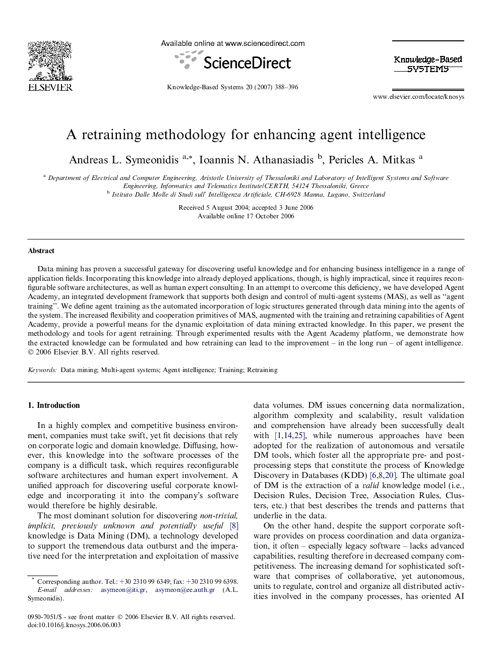 A retraining methodology for enhancing agent intelligence