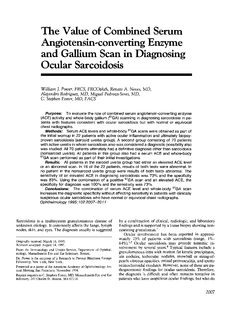 The Value of Combined Serum Angiotensin-converting Enzyme and Gallium Scan in Diagnosing Ocular Sarcoidosis *