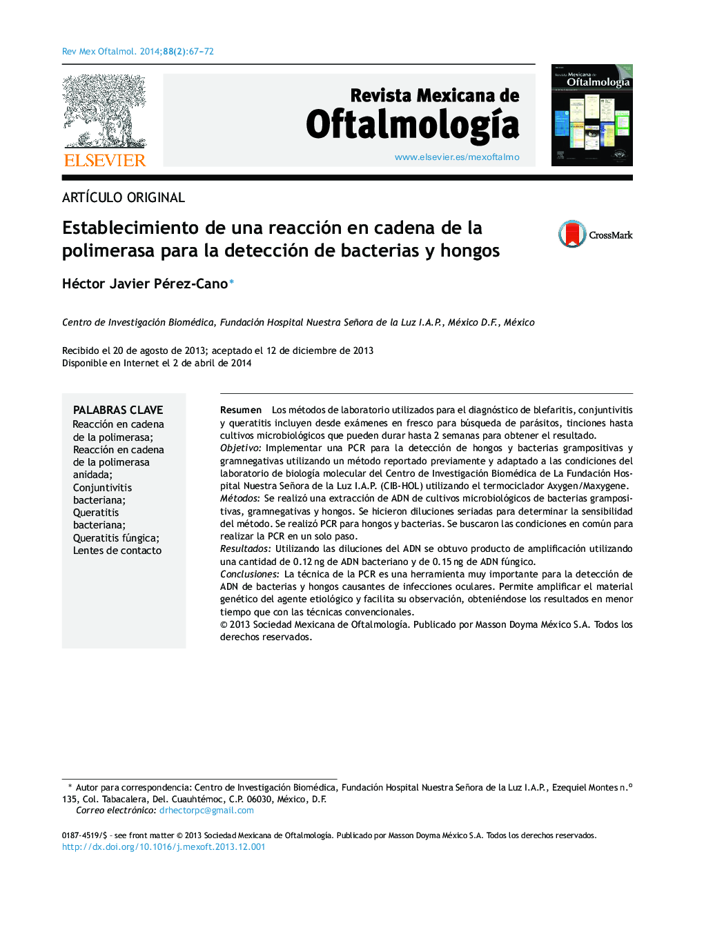 Establecimiento de una reacción en cadena de la polimerasa para la detección de bacterias y hongos