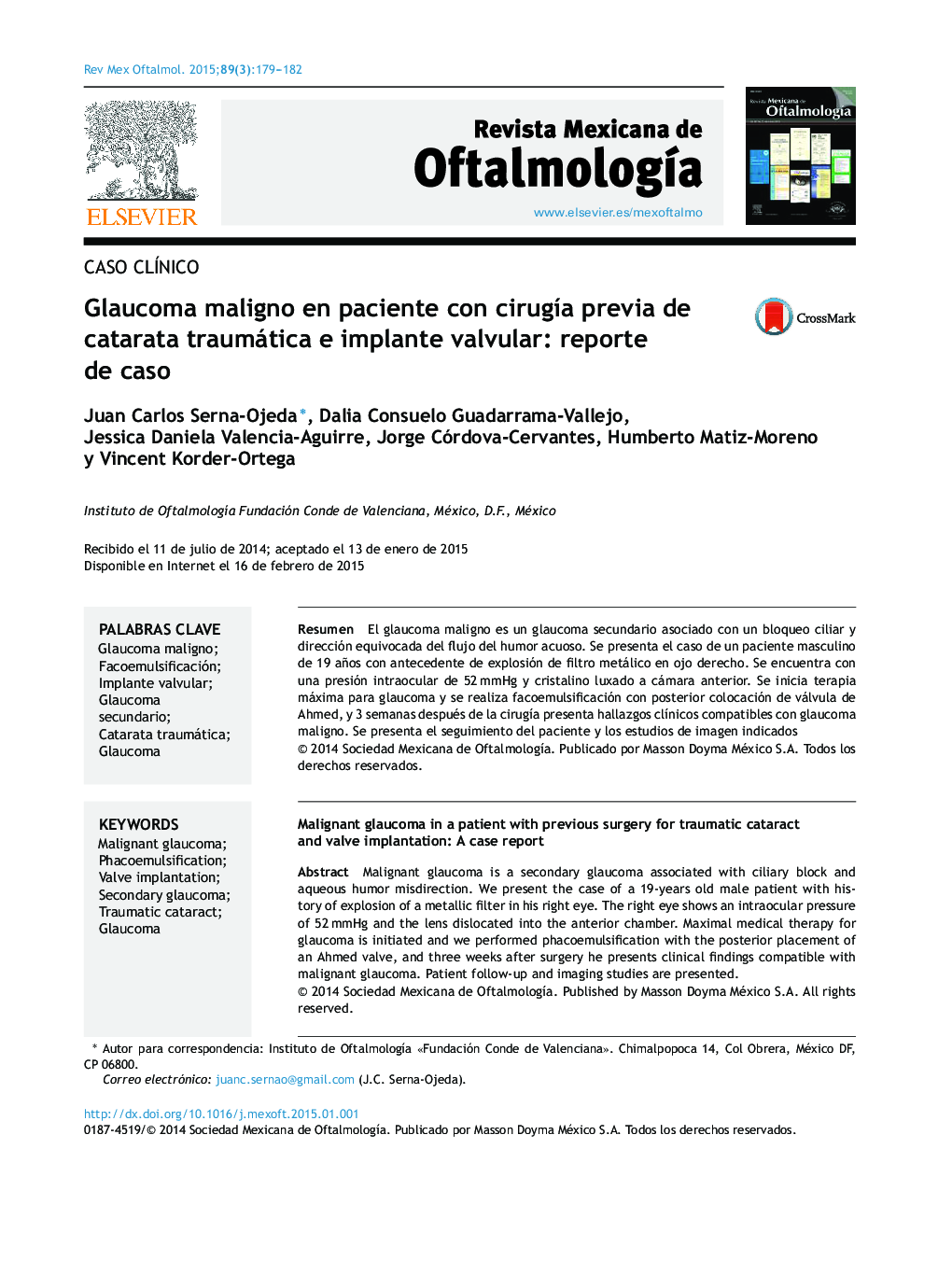 Glaucoma maligno en paciente con cirugía previa de catarata traumática e implante valvular: reporte de caso