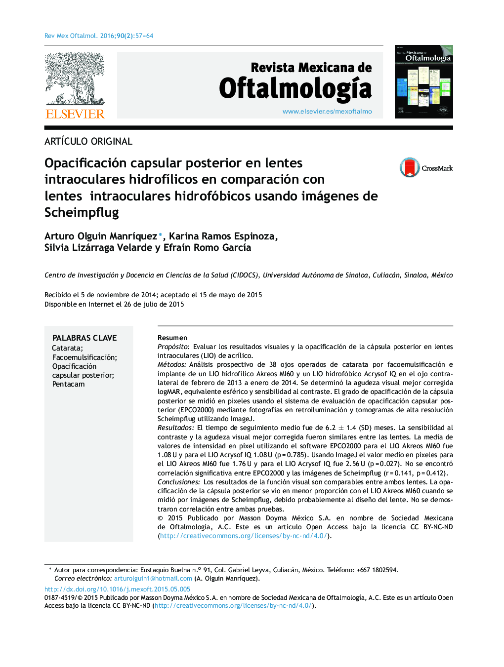 Opacificación capsular posterior en lentes intraoculares hidrofílicos en comparación con lentes intraoculares hidrofóbicos usando imágenes de Scheimpflug