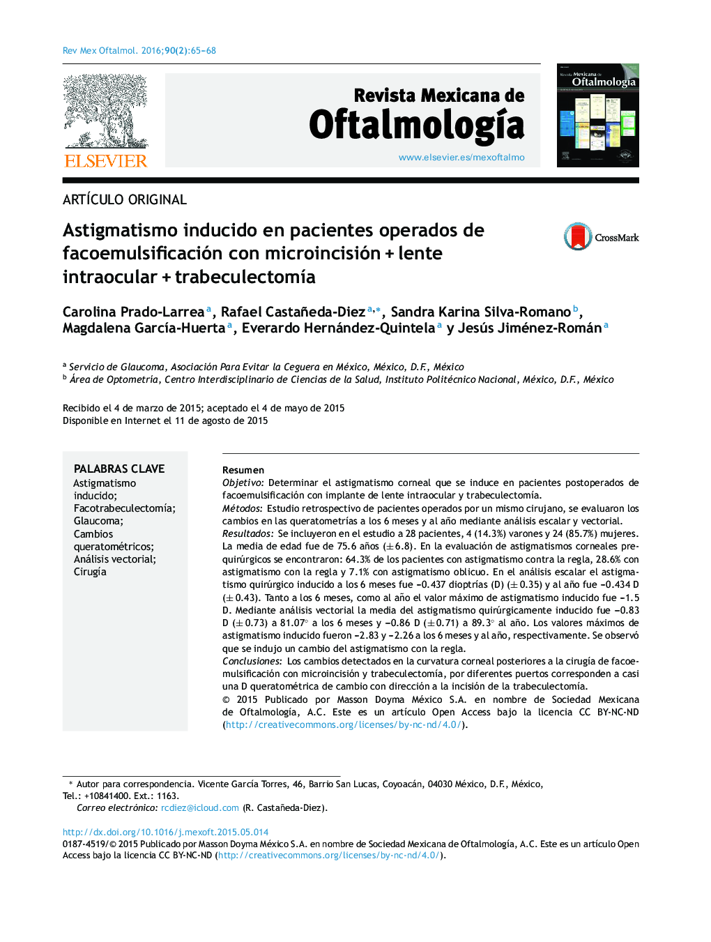 Astigmatismo inducido en pacientes operados de facoemulsificación con microincisión + lente intraocular + trabeculectomía