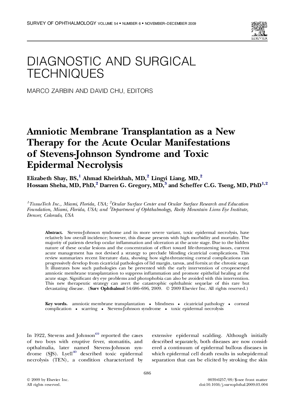 Amniotic Membrane Transplantation as a New Therapy for the Acute Ocular Manifestations of Stevens-Johnson Syndrome and Toxic Epidermal Necrolysis 